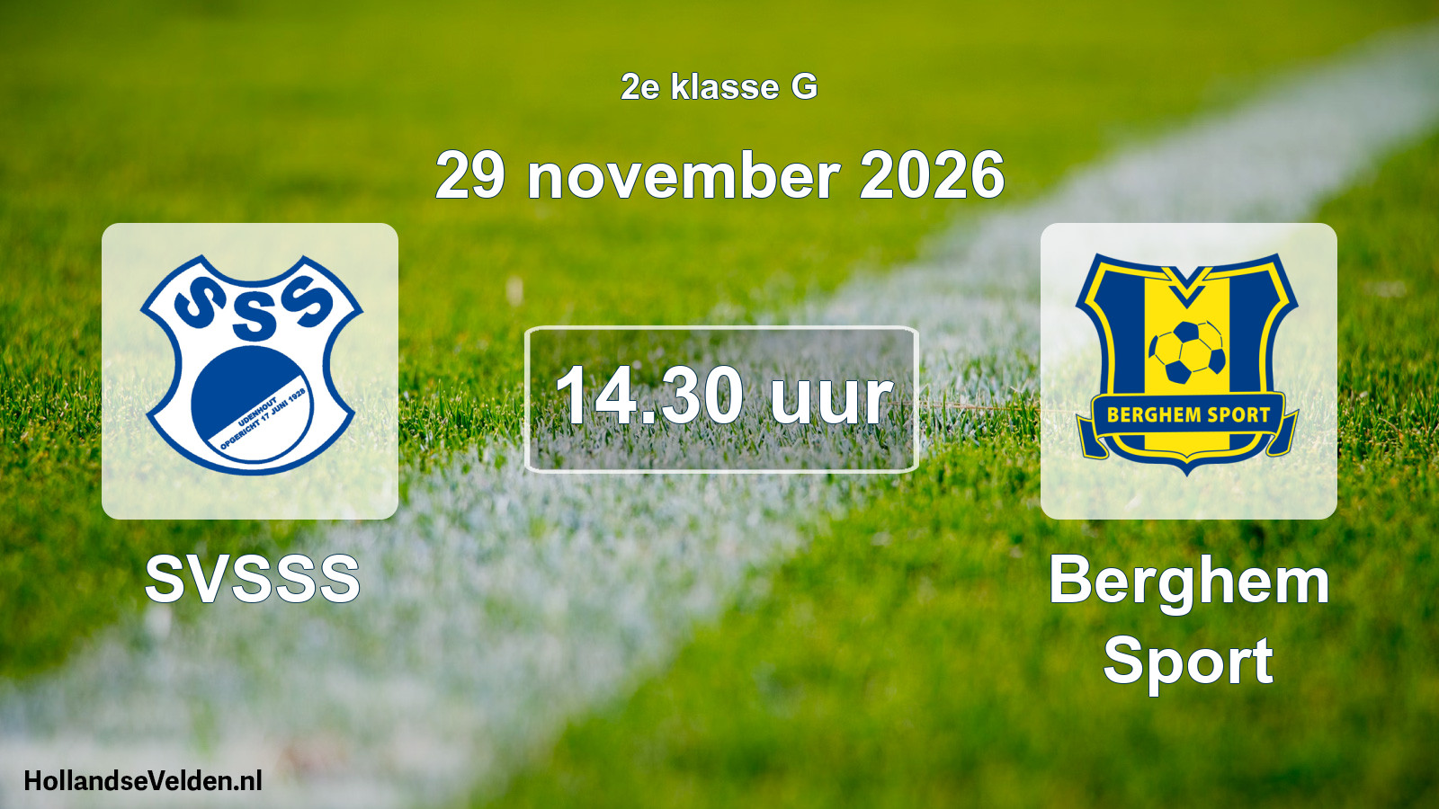 Geplande wedstrijd: SVSSS - Berghem Sport (29 november 2026)