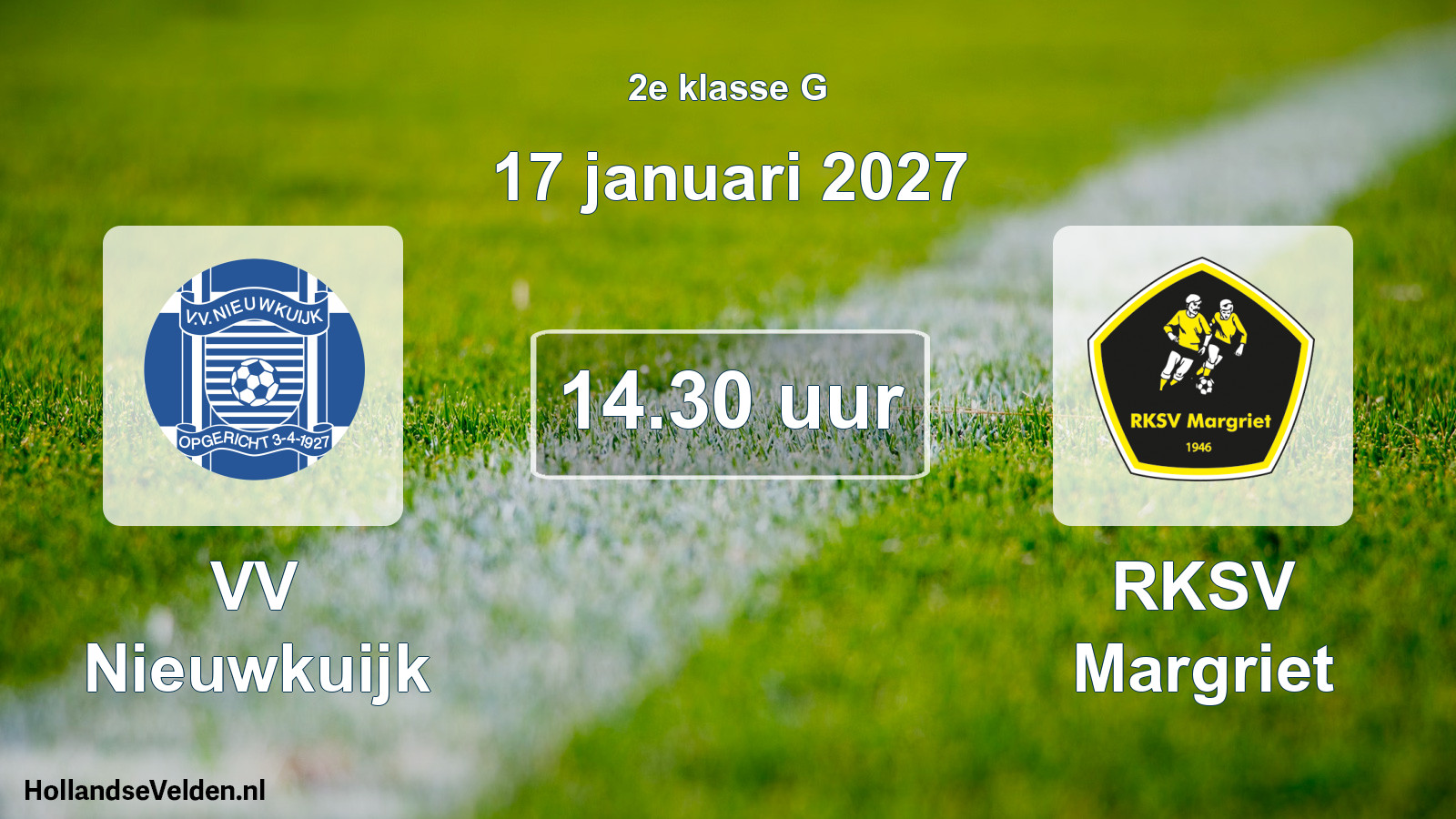 Geplande wedstrijd: VV Nieuwkuijk - RKSV Margriet (17 januari 2027)