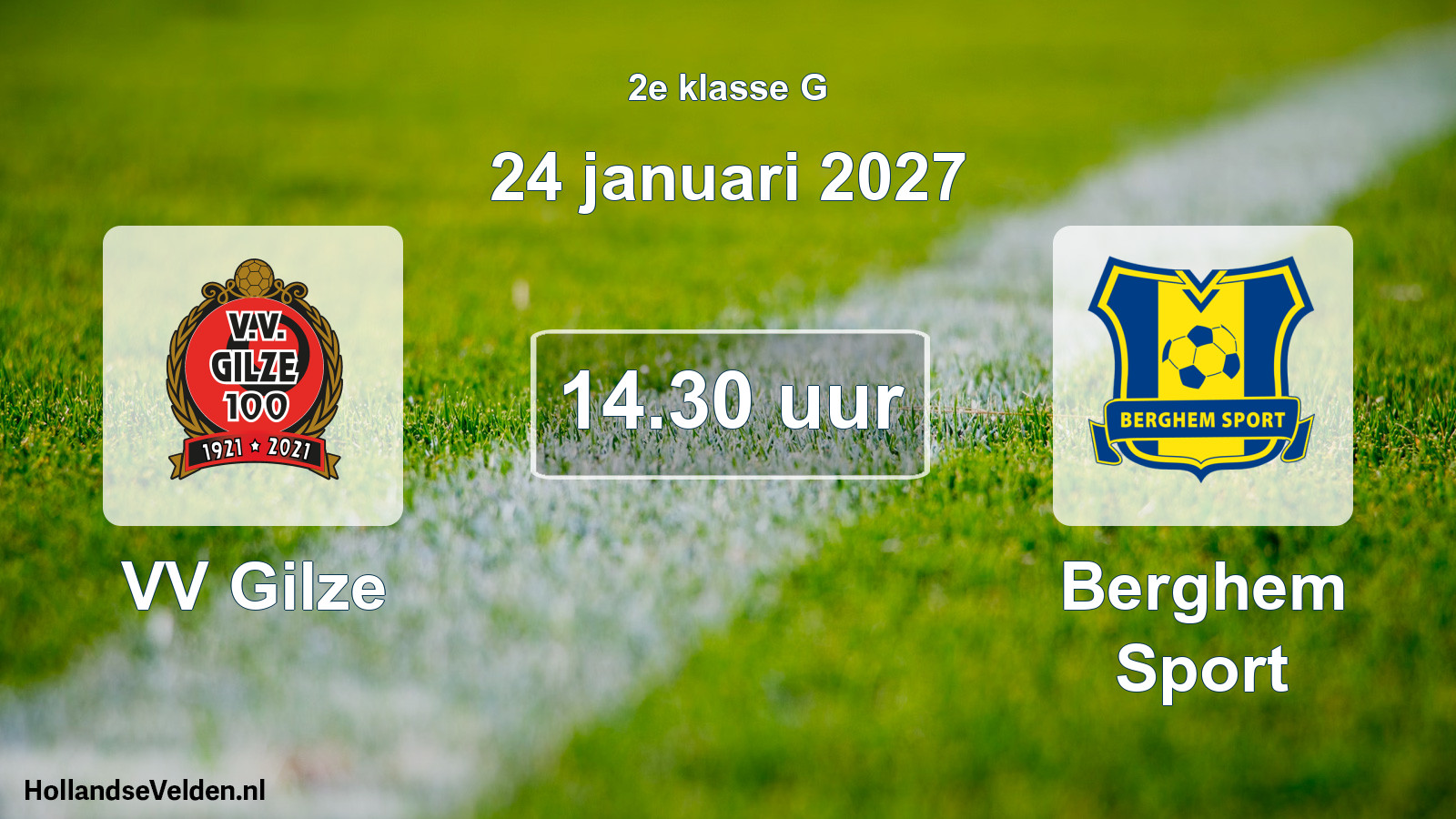 Geplande wedstrijd: VV Gilze - Berghem Sport (24 januari 2027)