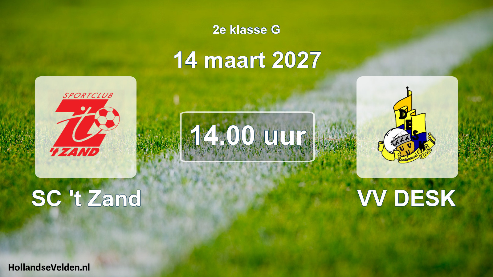 Geplande wedstrijd: SC 't Zand - VV DESK (14 maart 2027)