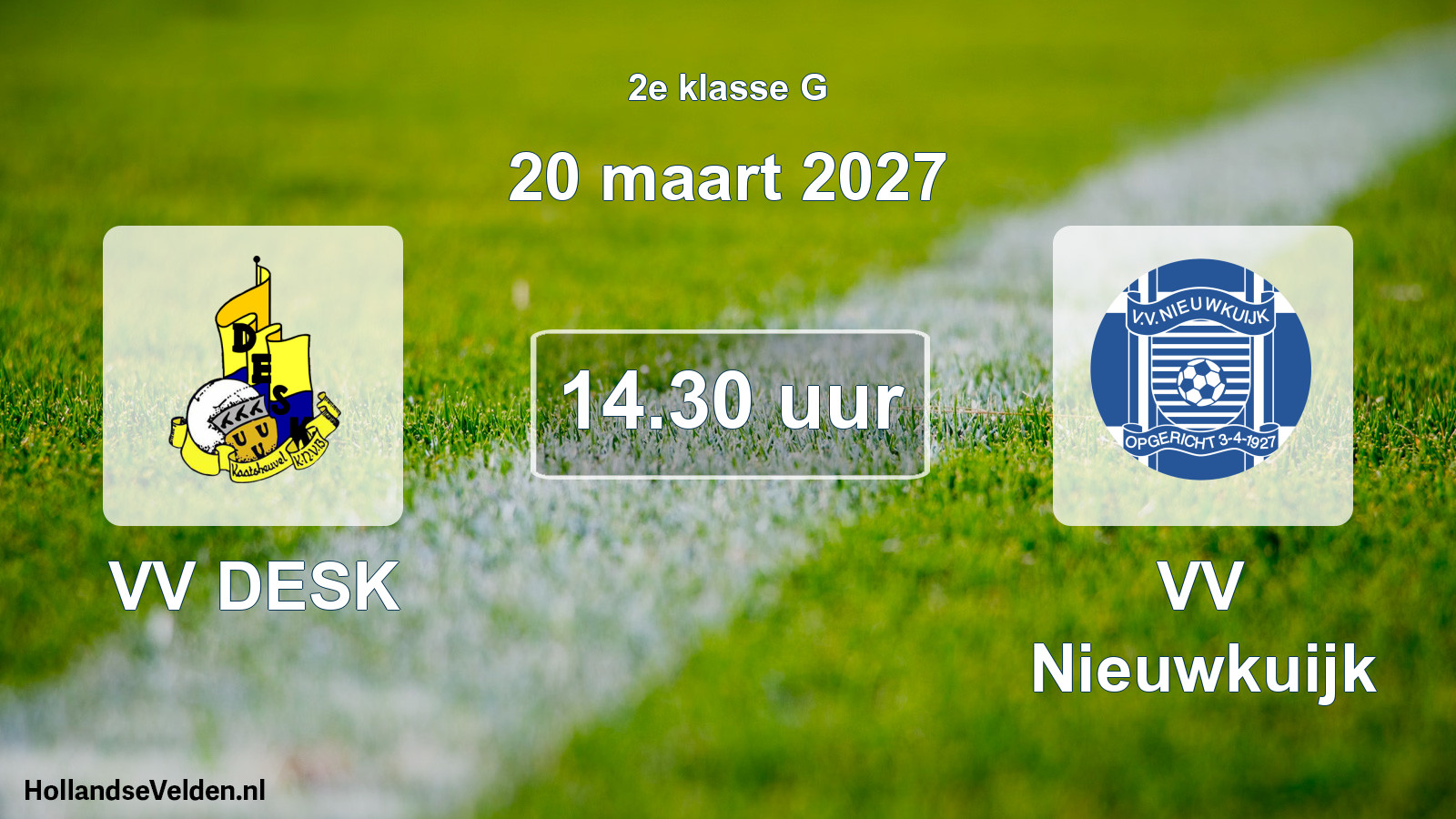 Geplande wedstrijd: VV DESK - VV Nieuwkuijk (20 maart 2027)