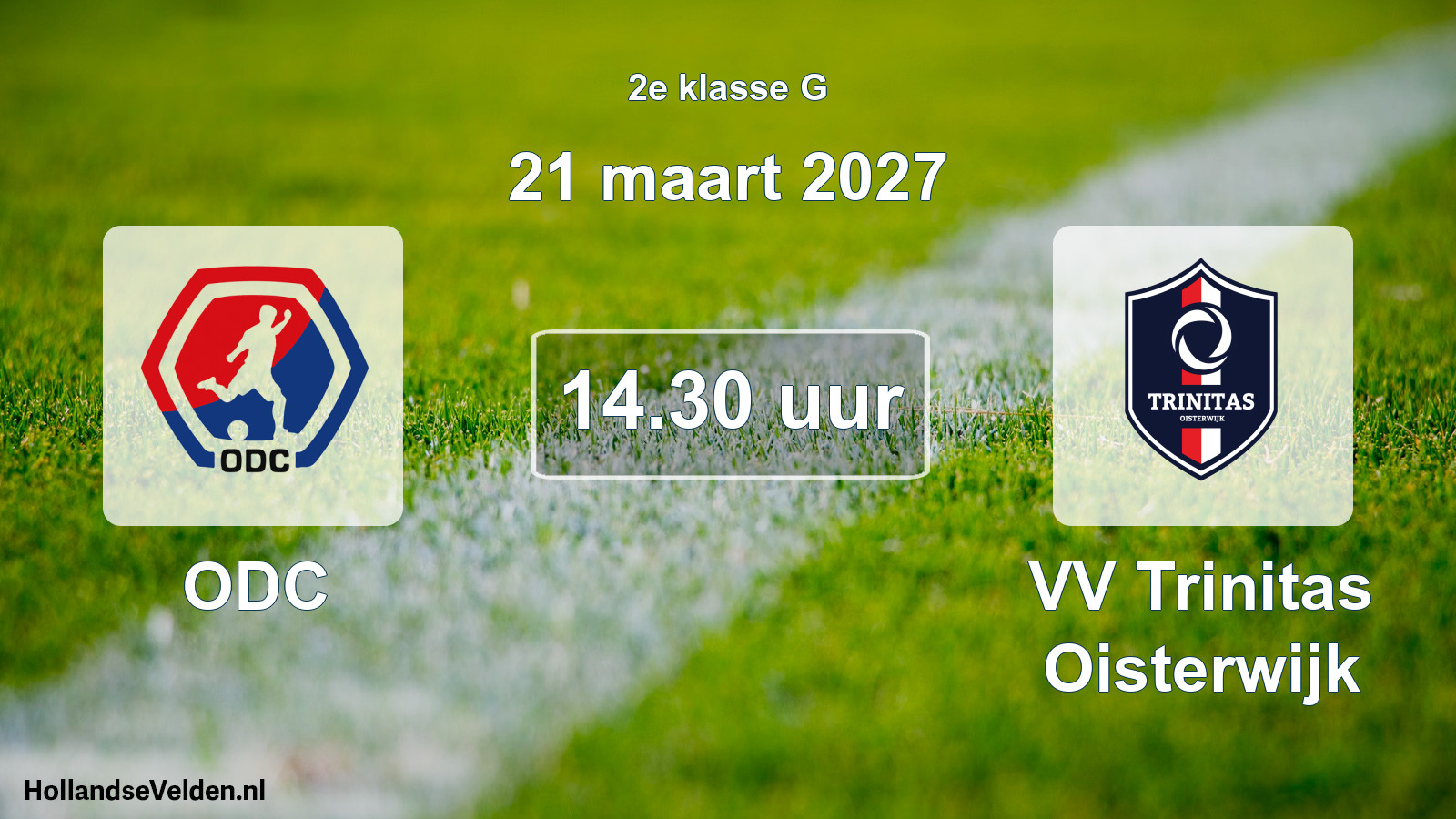 Geplande wedstrijd: ODC - VV Trinitas Oisterwijk (21 maart 2027)