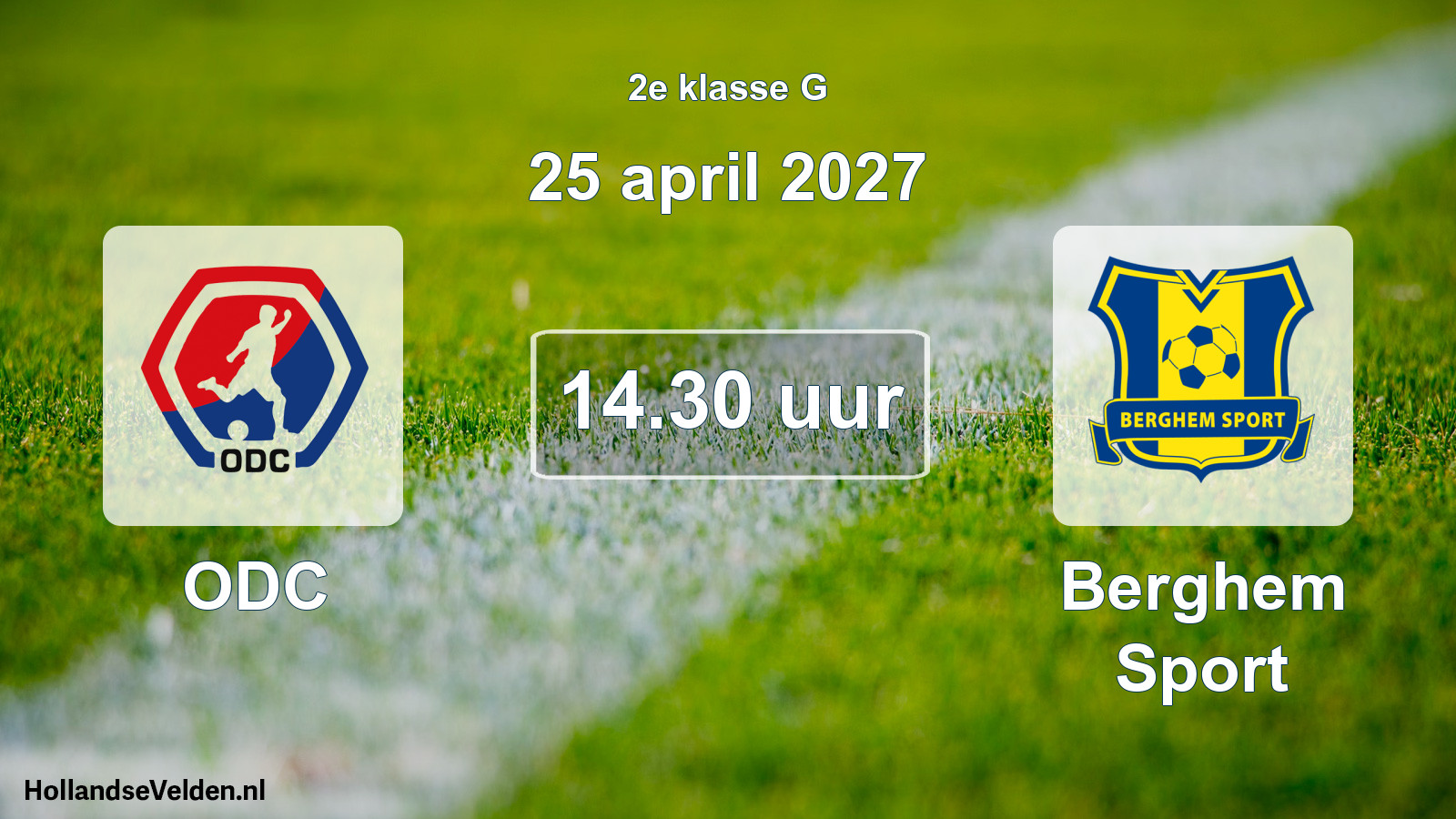 Geplande wedstrijd: ODC - Berghem Sport (25 april 2027)