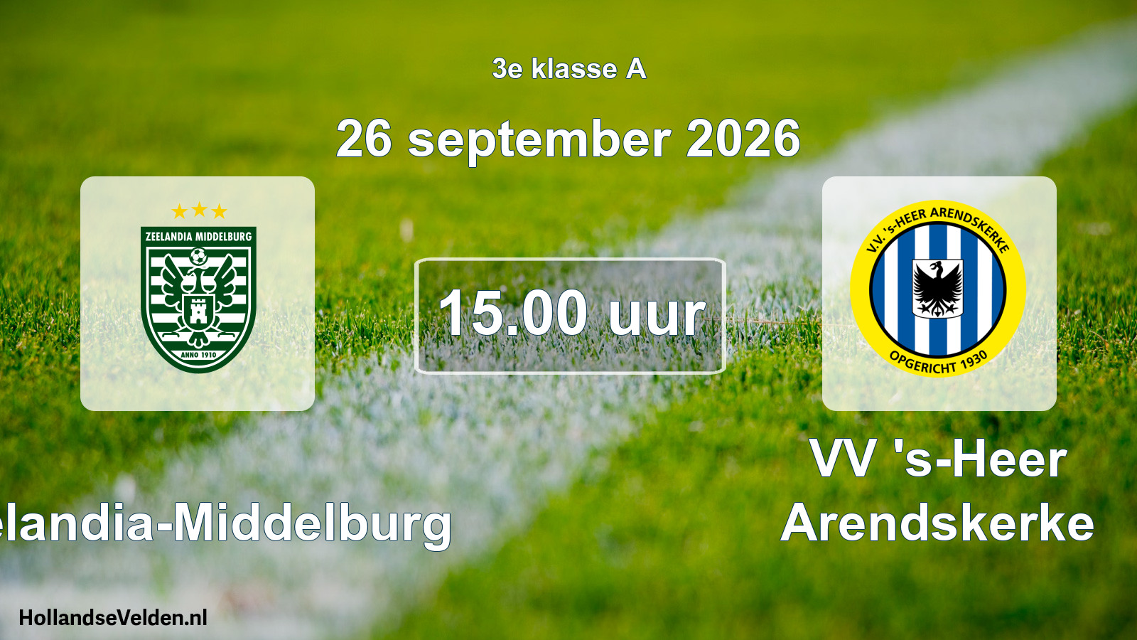 Geplande wedstrijd: Zeelandia-Middelburg - VV 's-Heer Arendskerke (26 september 2026)
