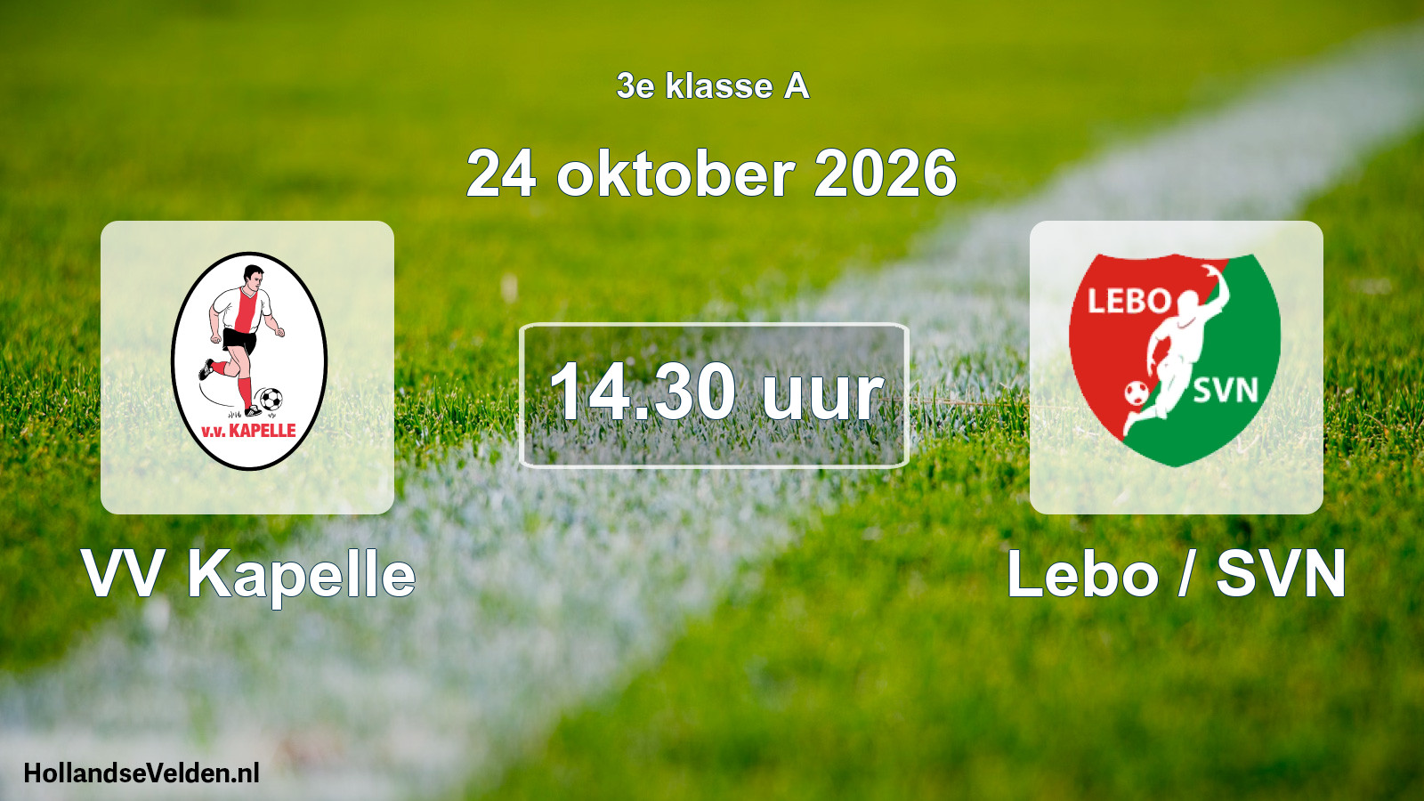 Geplande wedstrijd: VV Kapelle - Lebo / SVN (24 oktober 2026)
