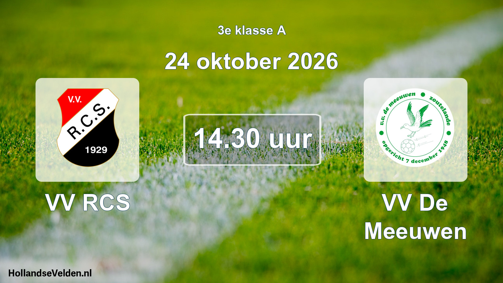 Geplande wedstrijd: VV RCS - VV De Meeuwen (24 oktober 2026)