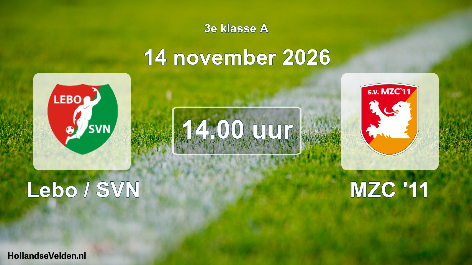 Geplande wedstrijd: Lebo / SVN - MZC '11 (14 november 2026)