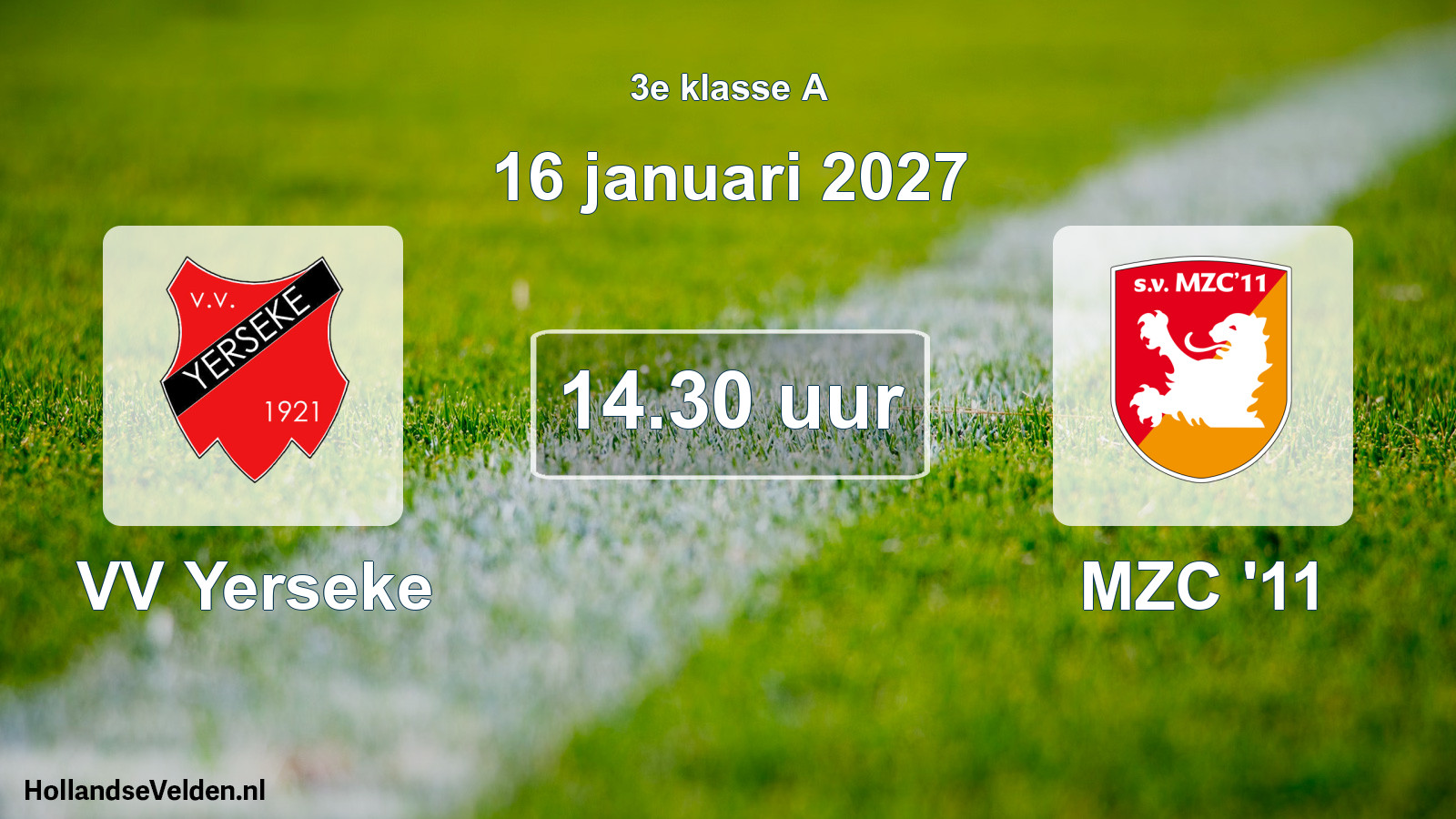 Geplande wedstrijd: VV Yerseke - MZC '11 (16 januari 2027)