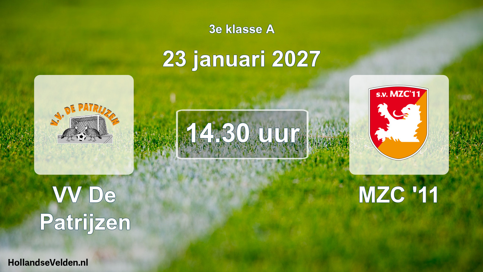 Geplande wedstrijd: VV De Patrijzen - MZC '11 (23 januari 2027)