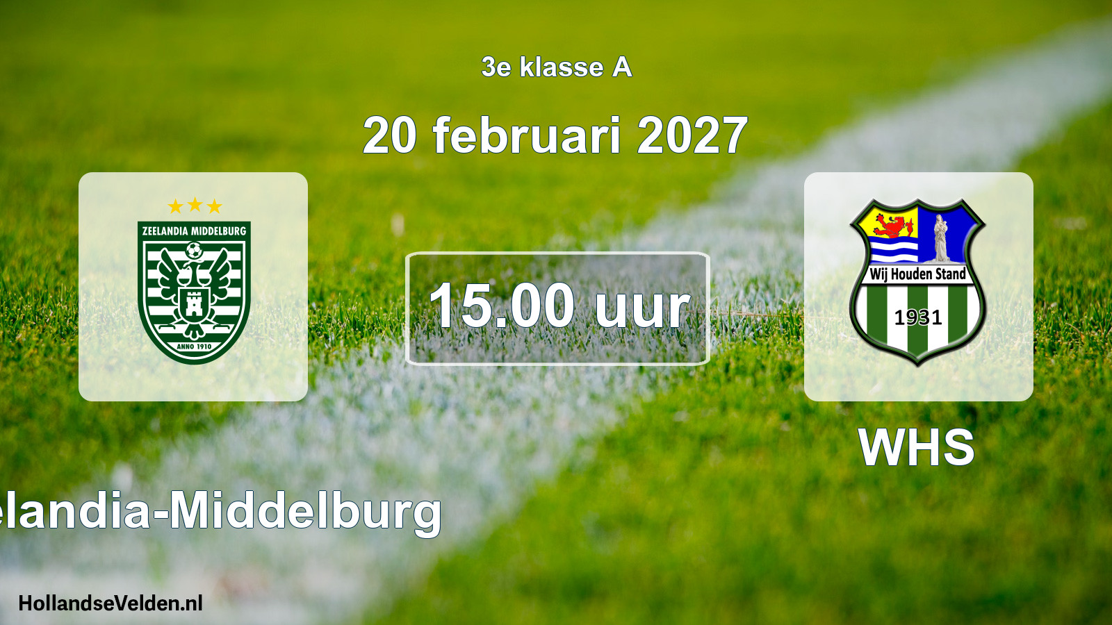Geplande wedstrijd: Zeelandia-Middelburg - WHS (20 februari 2027)