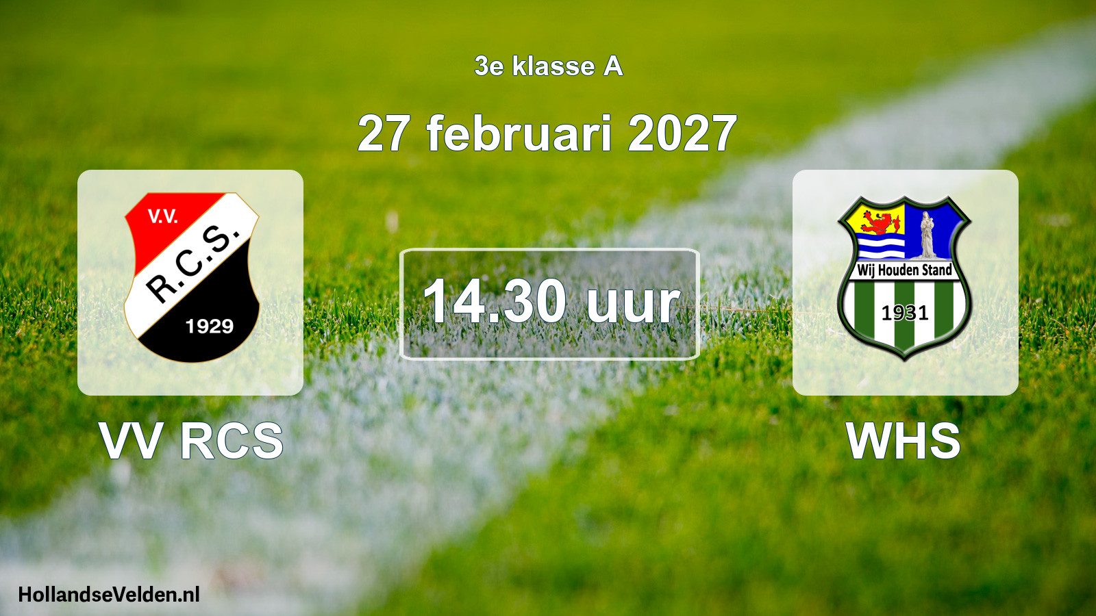 Geplande wedstrijd: VV RCS - WHS (27 februari 2027)