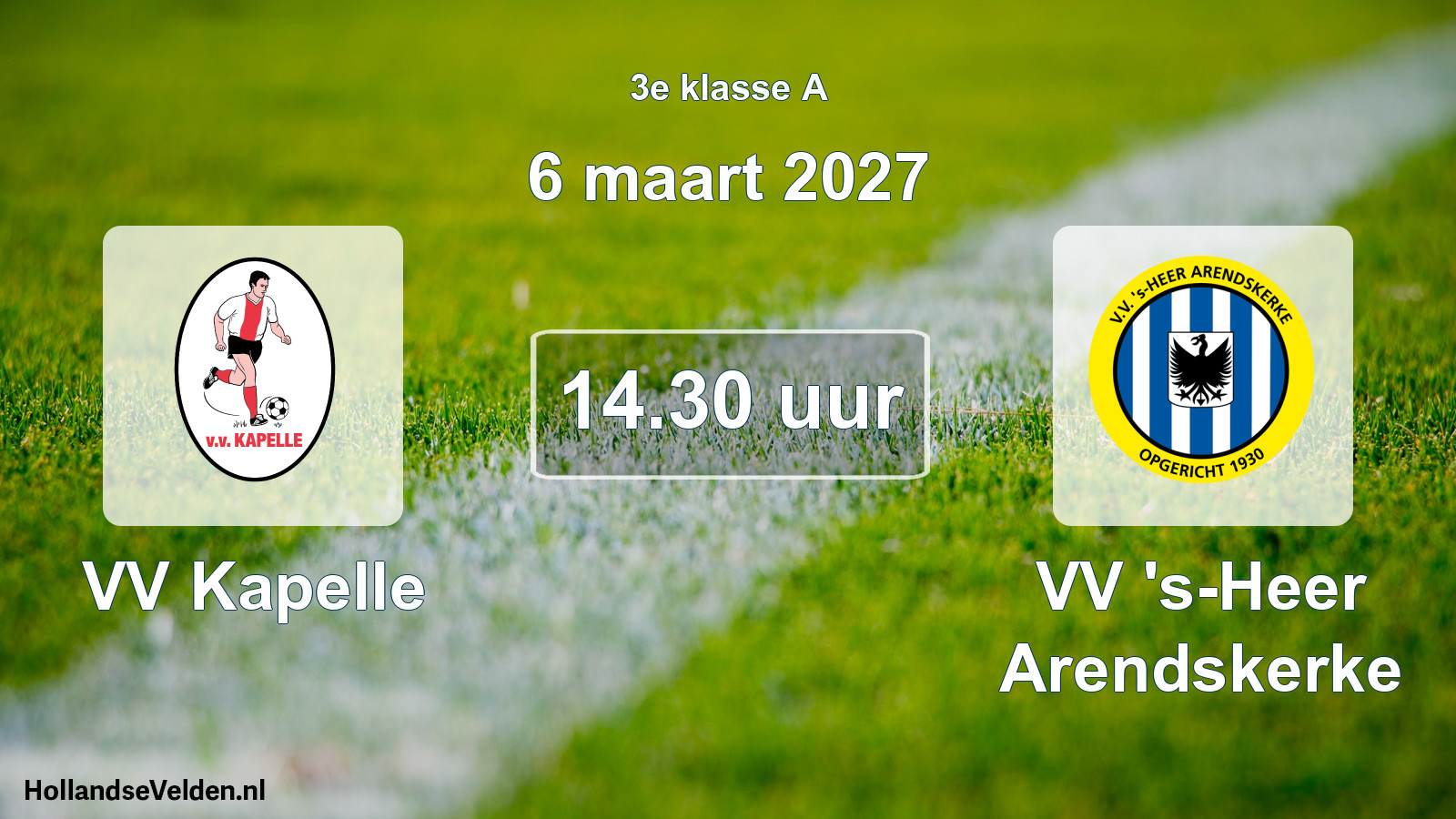 Geplande wedstrijd: VV Kapelle - VV 's-Heer Arendskerke (6 maart 2027)