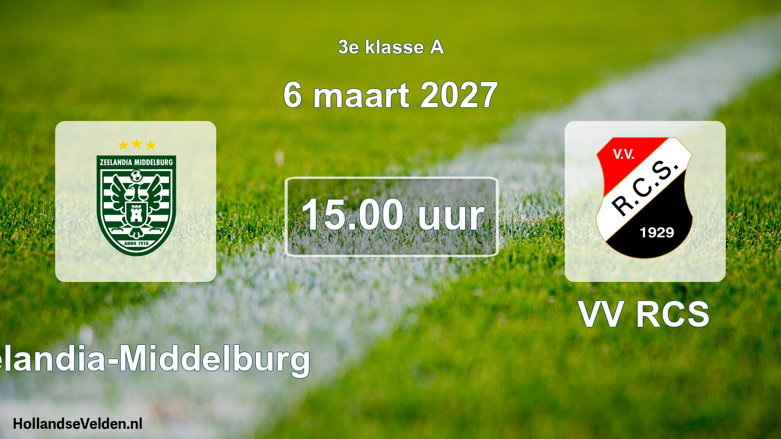 Geplande wedstrijd: Zeelandia-Middelburg - VV RCS (6 maart 2027)