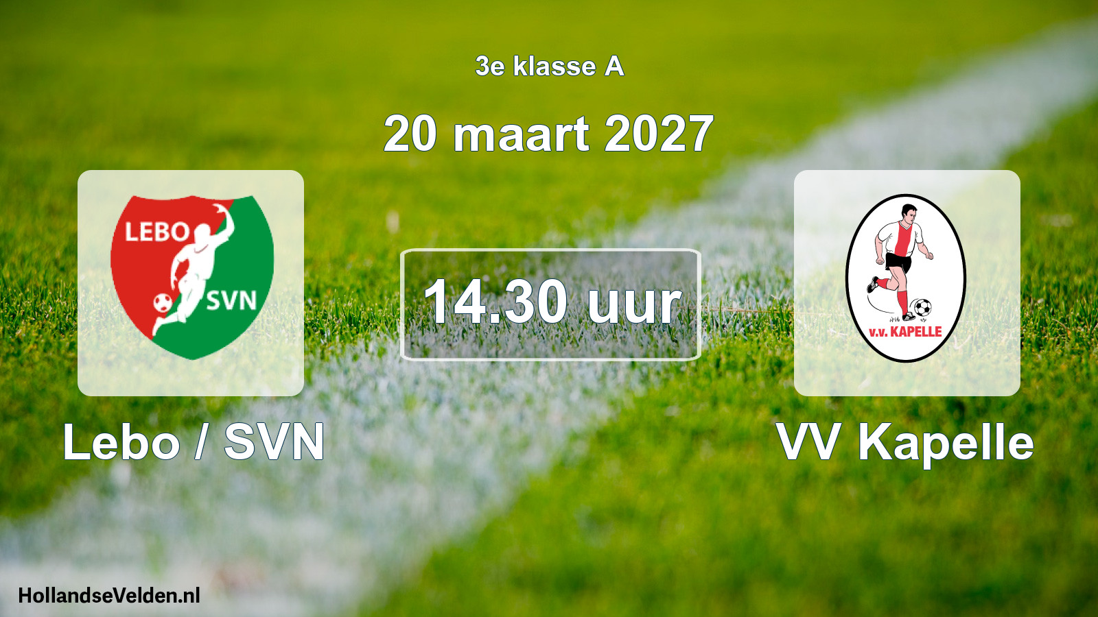 Geplande wedstrijd: Lebo / SVN - VV Kapelle (20 maart 2027)