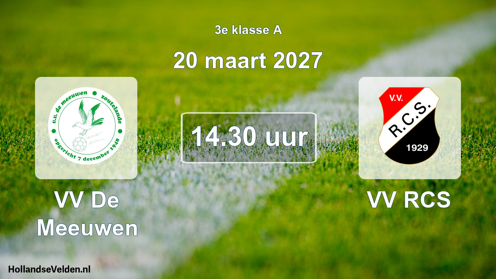 Geplande wedstrijd: VV De Meeuwen - VV RCS (20 maart 2027)