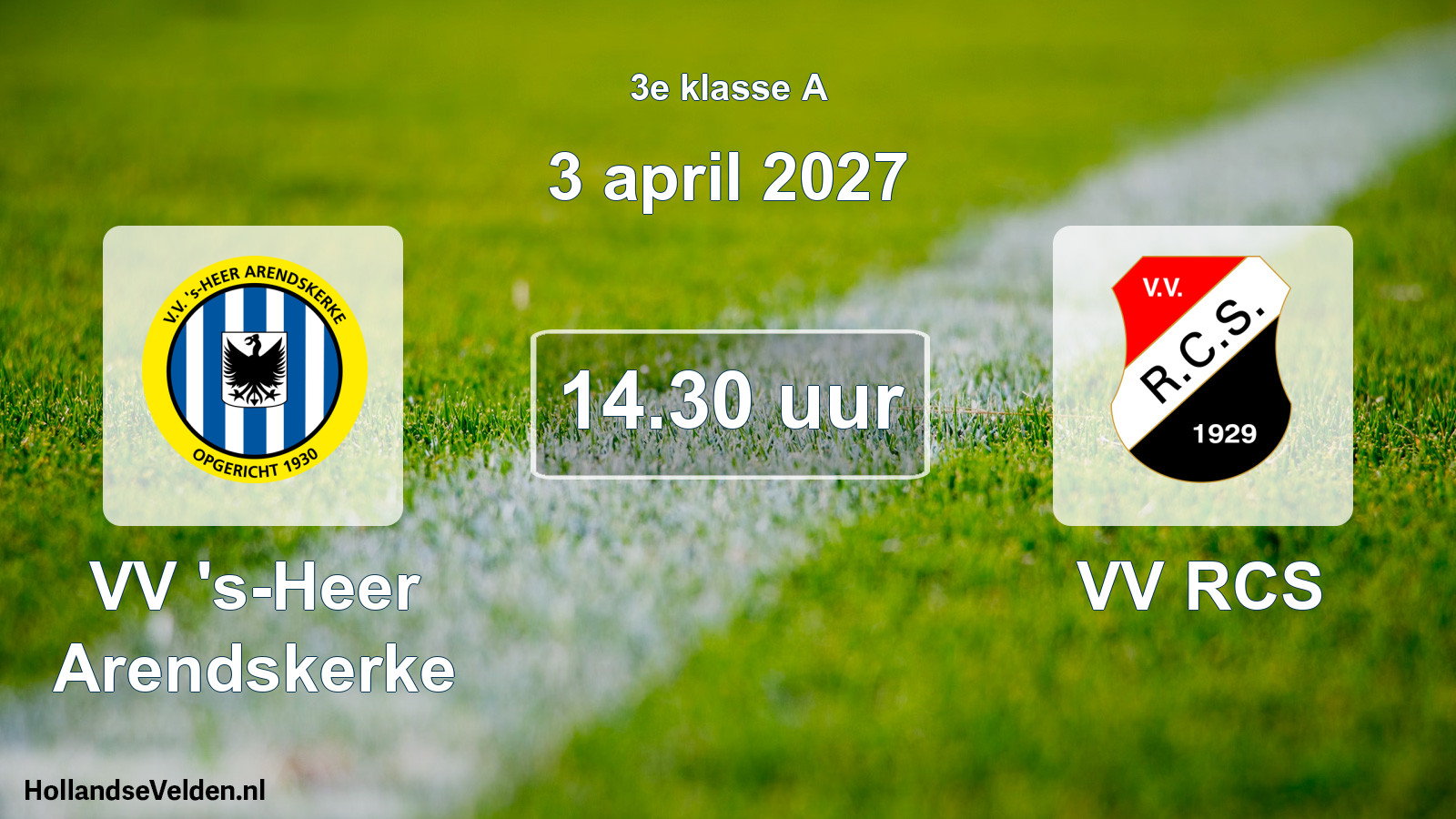 Geplande wedstrijd: VV 's-Heer Arendskerke - VV RCS (3 april 2027)