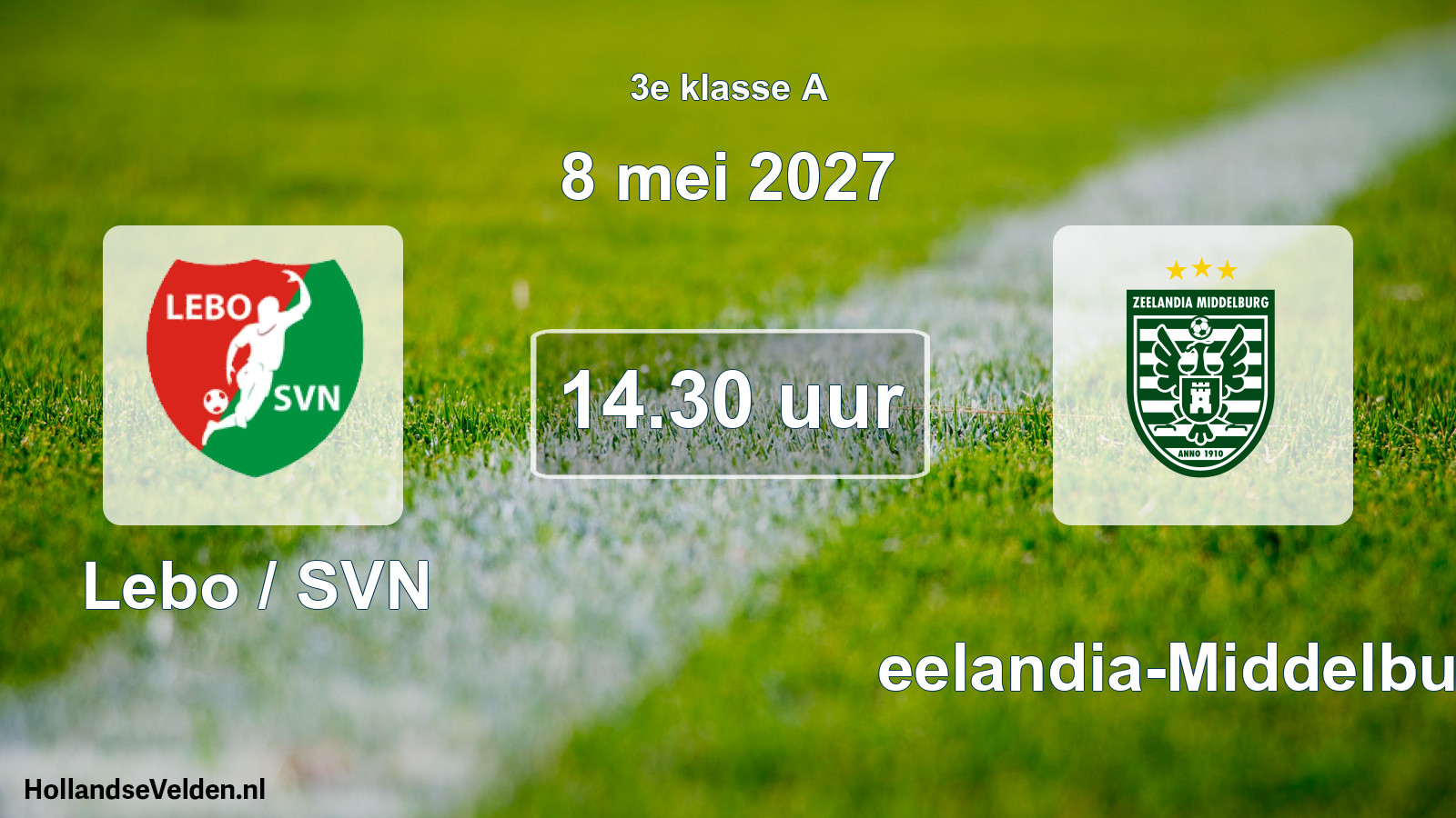 Geplande wedstrijd: Lebo / SVN - Zeelandia-Middelburg (8 mei 2027)