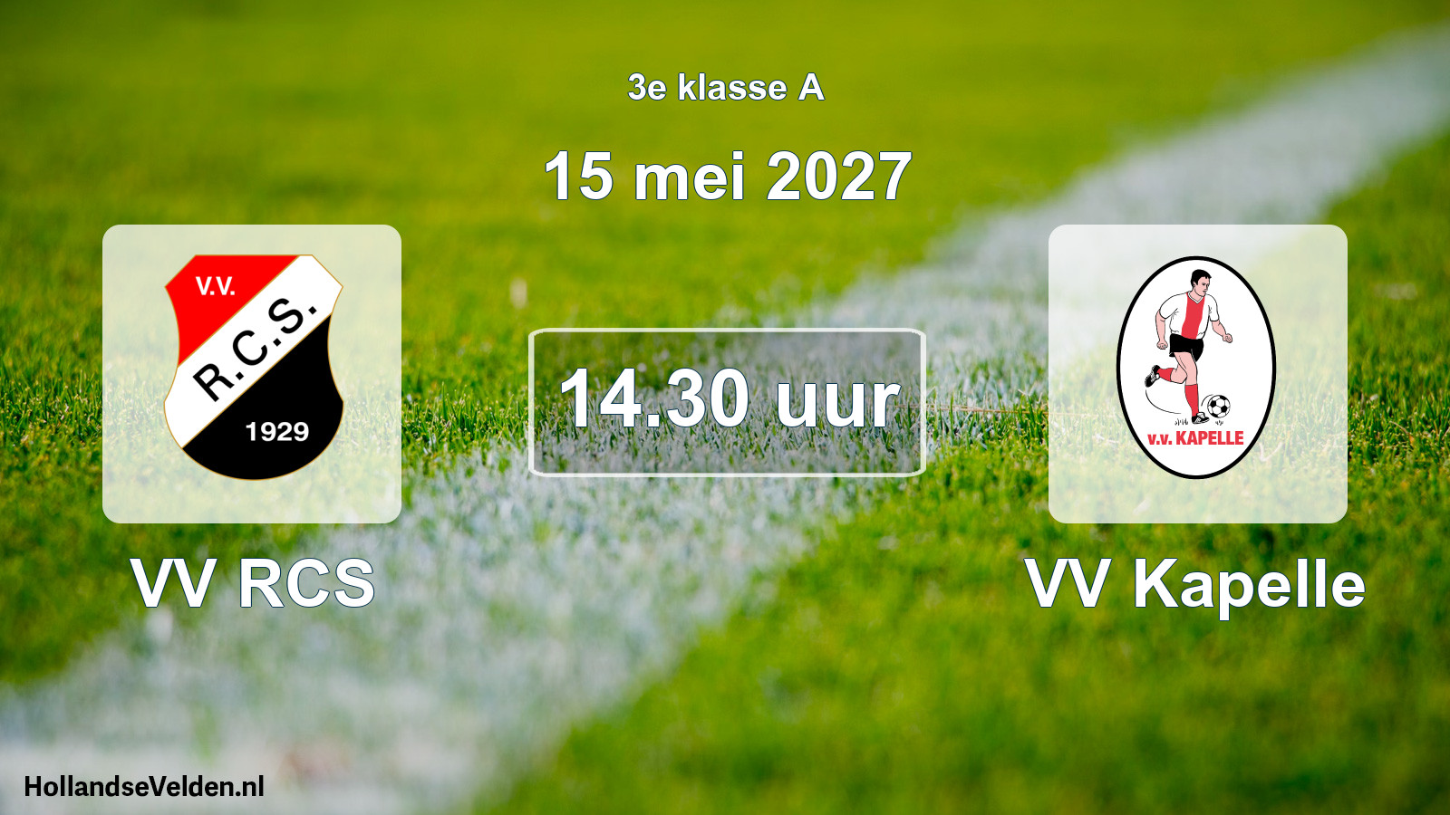 Geplande wedstrijd: VV RCS - VV Kapelle (15 mei 2027)