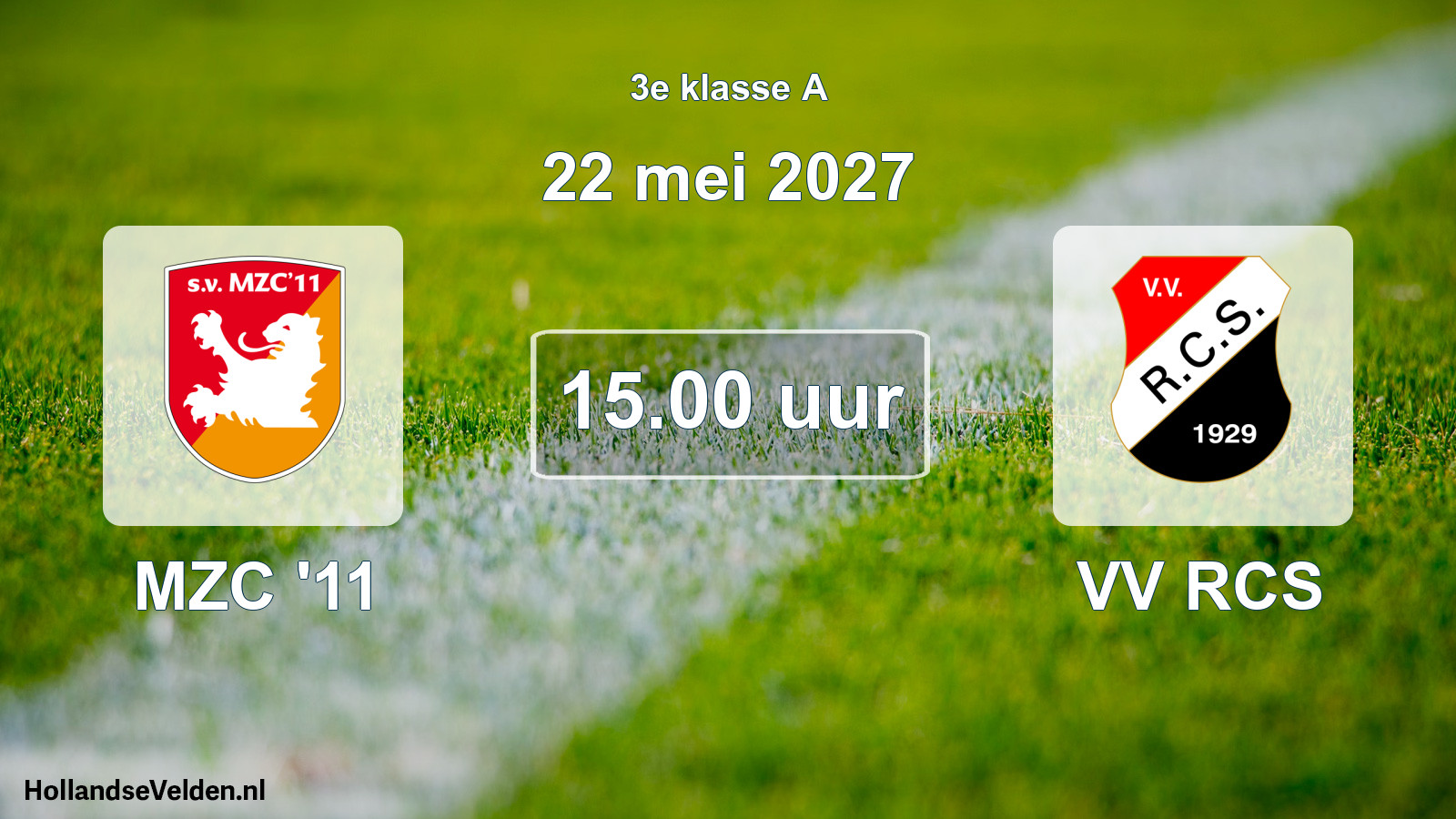 Geplande wedstrijd: MZC '11 - VV RCS (22 mei 2027)