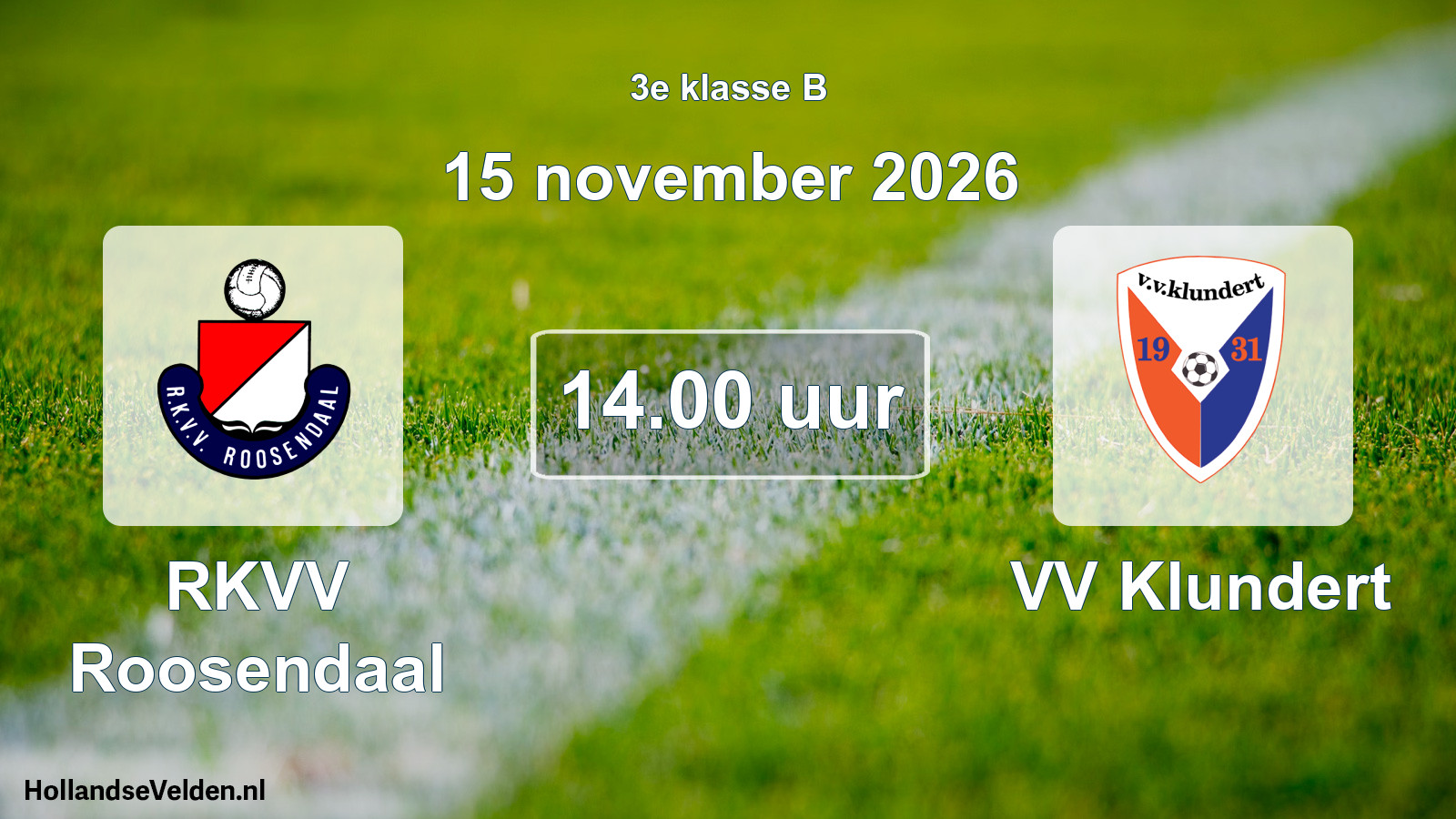 Geplande wedstrijd: RKVV Roosendaal - VV Klundert (15 november 2026)