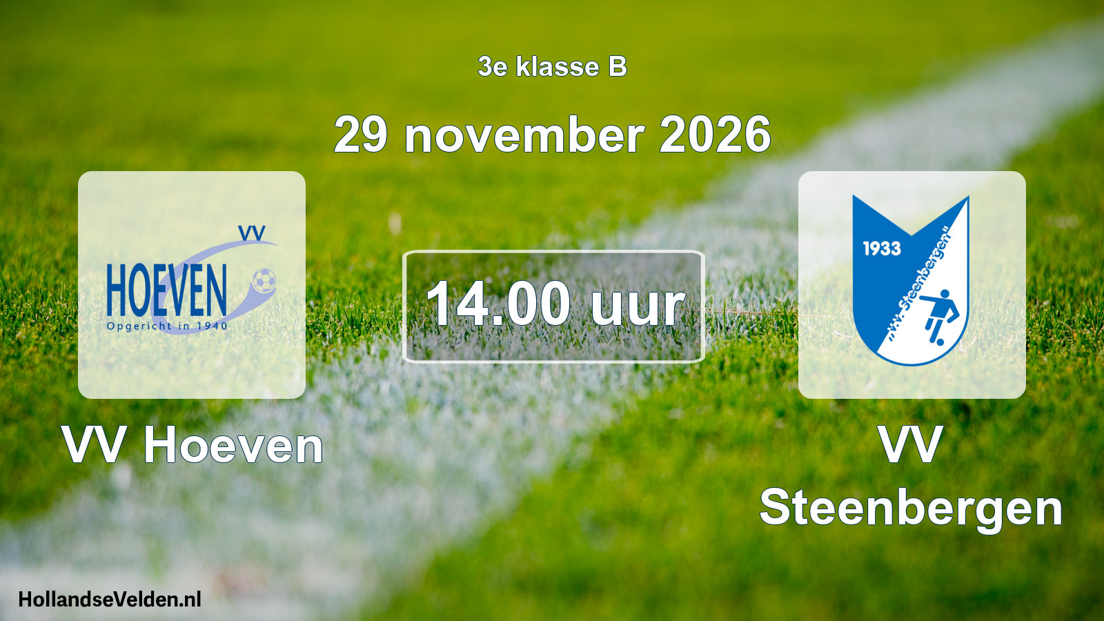 Geplande wedstrijd: VV Hoeven - VV Steenbergen (29 november 2026)