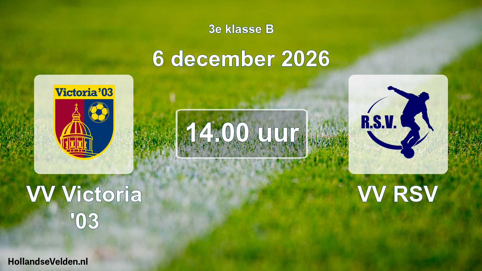 Geplande wedstrijd: VV Victoria '03 - VV RSV (6 december 2026)