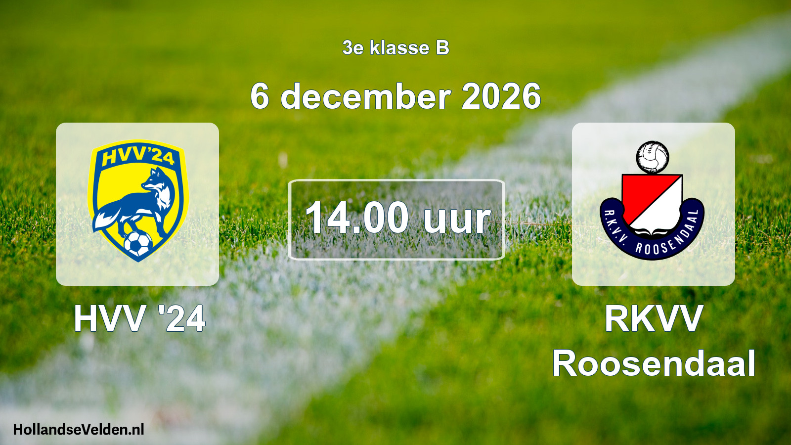 Geplande wedstrijd: HVV '24 - RKVV Roosendaal (6 december 2026)