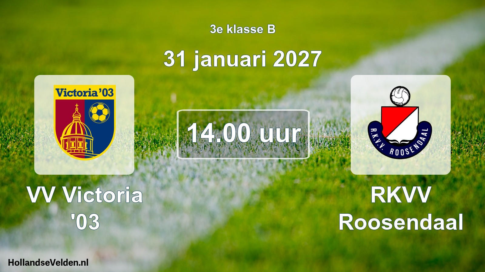 Scheduled Match: VV Victoria '03 - RKVV Roosendaal (31 January 2027)