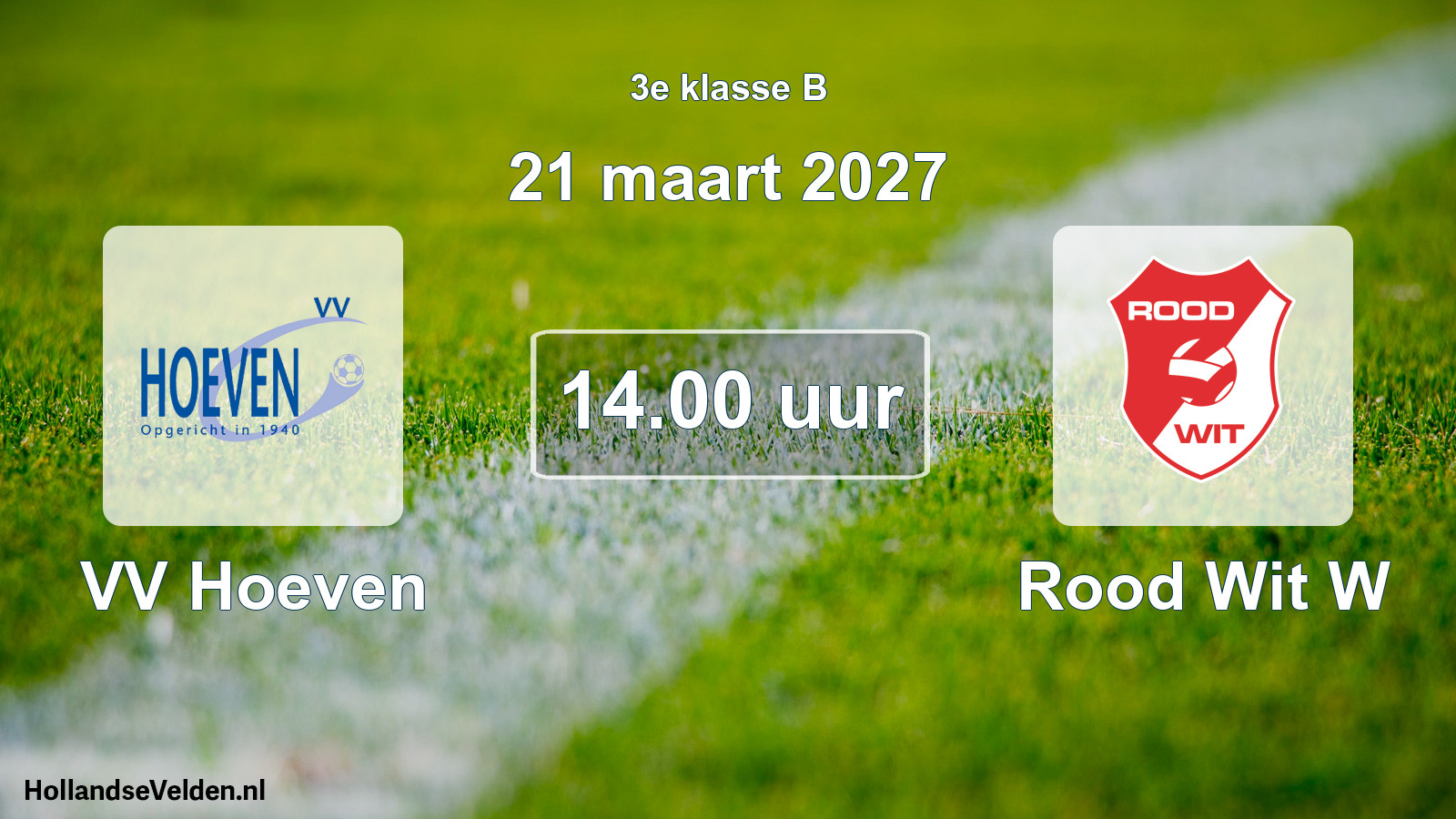 Geplande wedstrijd: VV Hoeven - Rood Wit W (21 maart 2027)