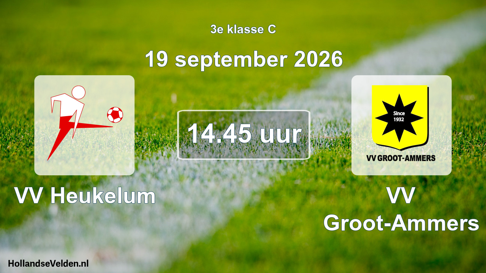 Geplande wedstrijd: VV Heukelum - VV Groot-Ammers (19 september 2026)