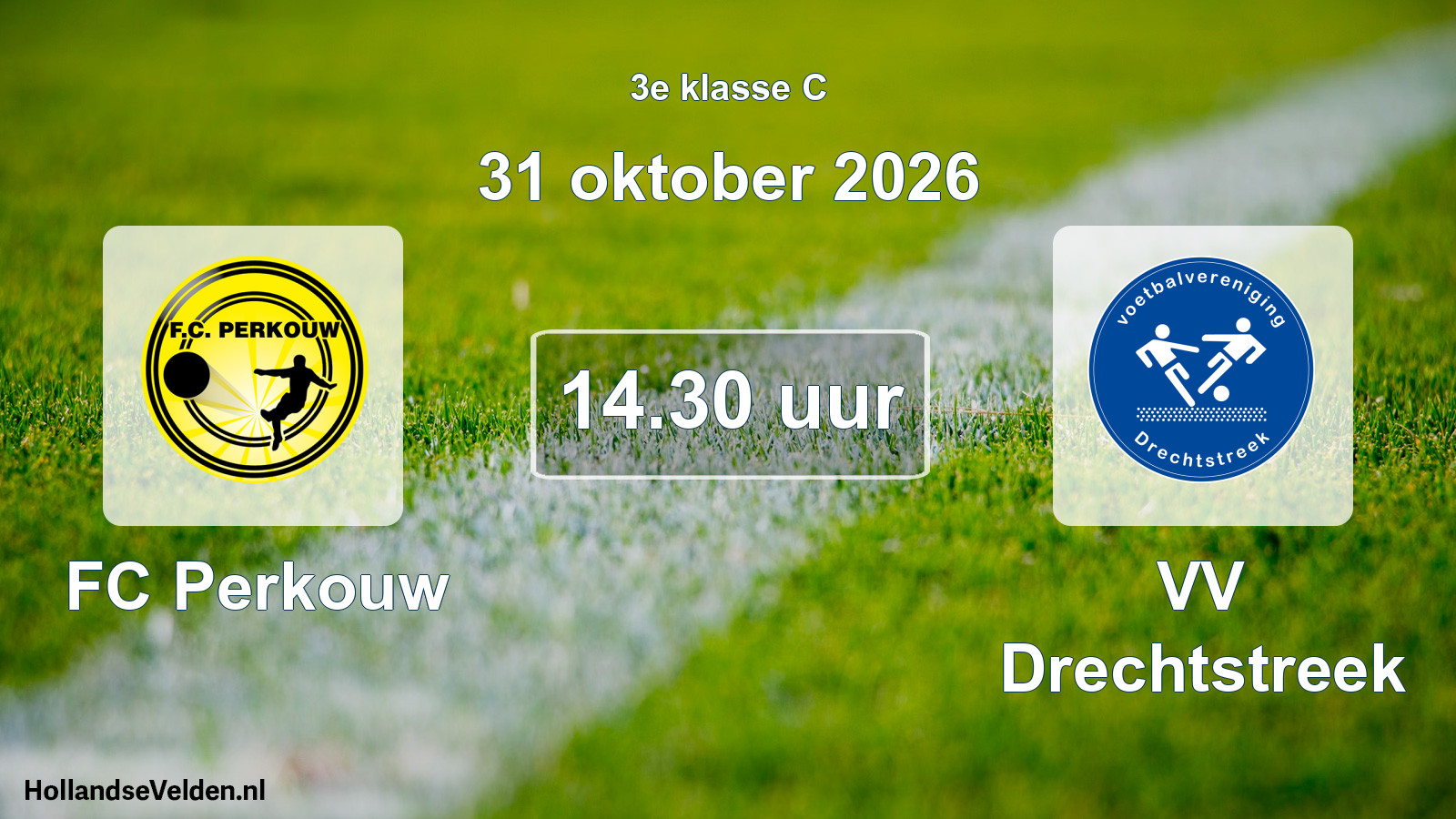 Geplande wedstrijd: FC Perkouw - VV Drechtstreek (31 oktober 2026)