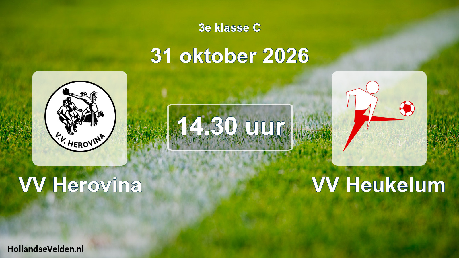 Geplande wedstrijd: VV Herovina - VV Heukelum (31 oktober 2026)