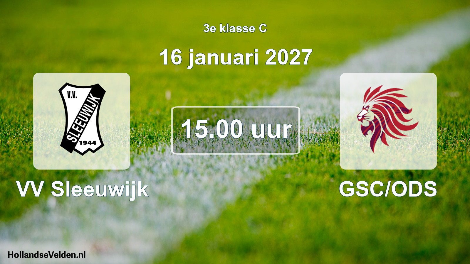 Geplande wedstrijd: VV Sleeuwijk - GSC/ODS (16 januari 2027)