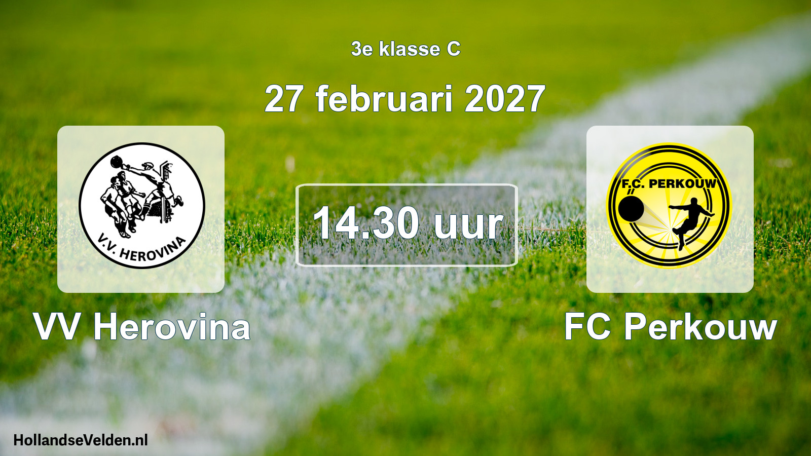 Geplande wedstrijd: VV Herovina - FC Perkouw (27 februari 2027)