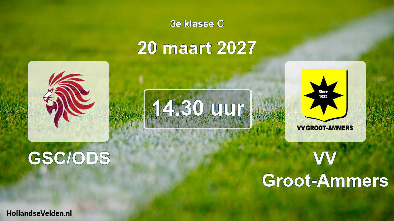 Geplande wedstrijd: GSC/ODS - VV Groot-Ammers (20 maart 2027)