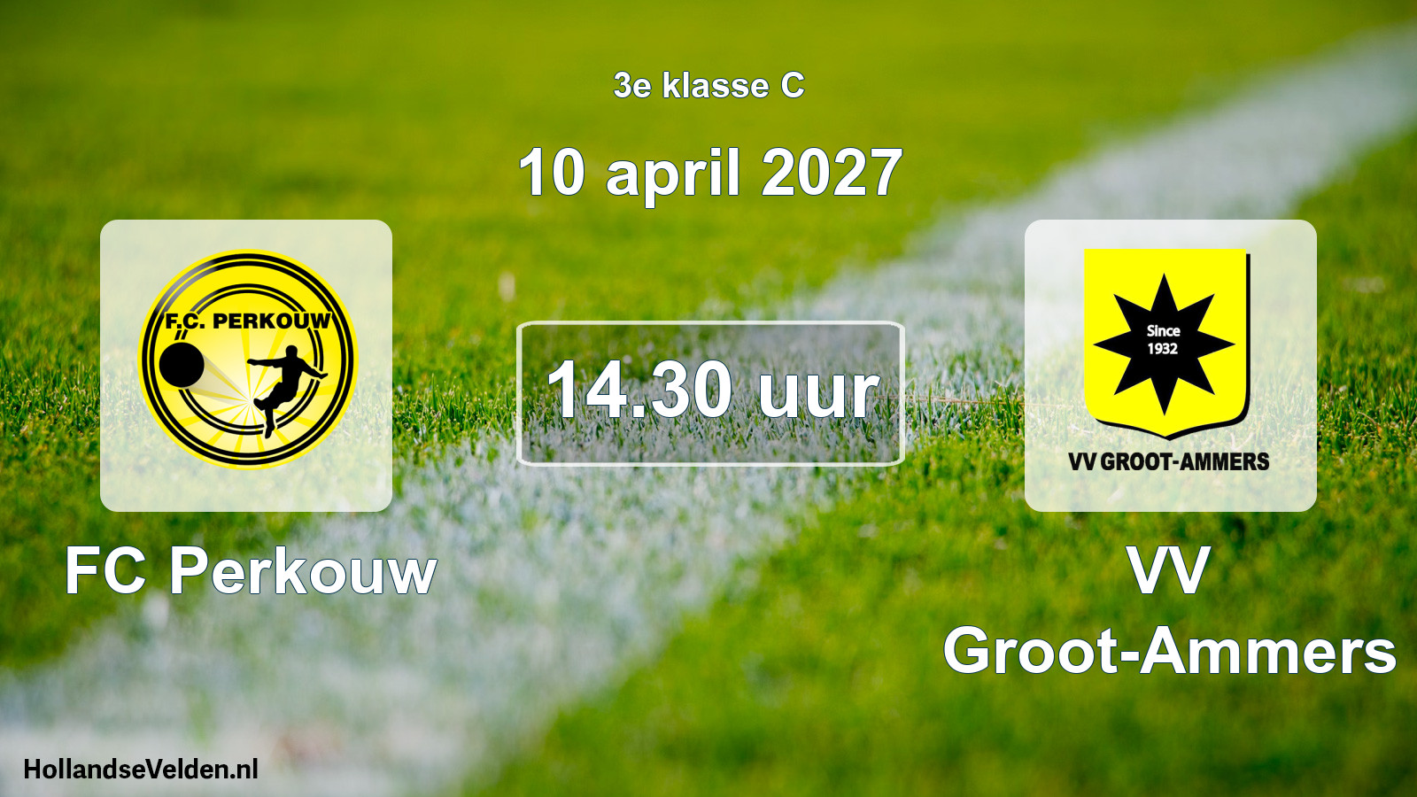 Geplande wedstrijd: FC Perkouw - VV Groot-Ammers (10 april 2027)