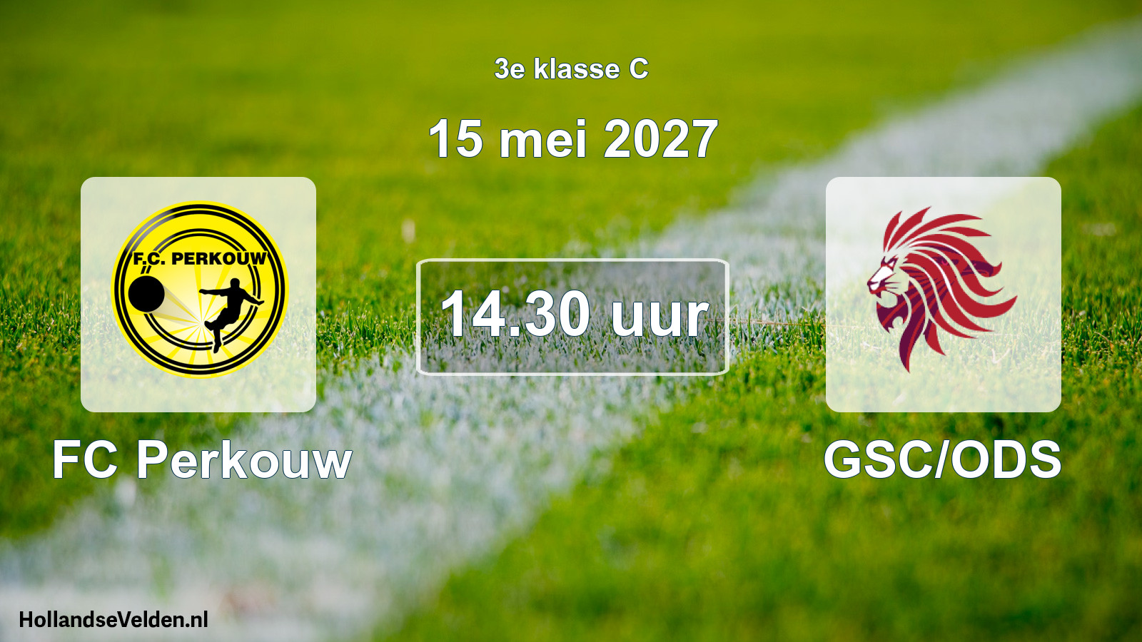 Geplande wedstrijd: FC Perkouw - GSC/ODS (15 mei 2027)