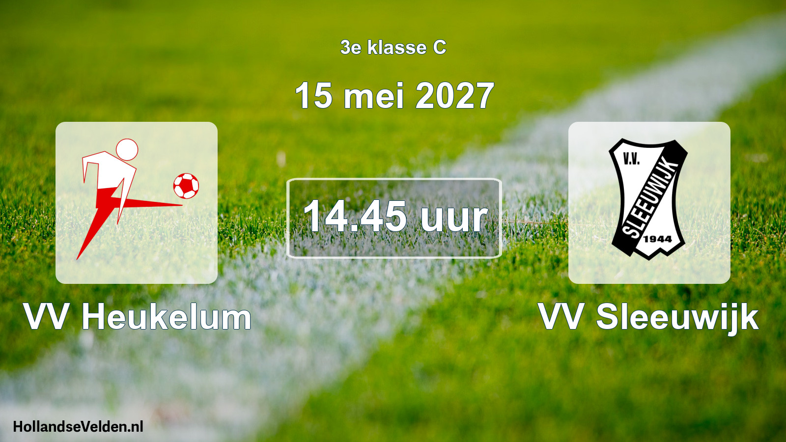 Geplande wedstrijd: VV Heukelum - VV Sleeuwijk (15 mei 2027)