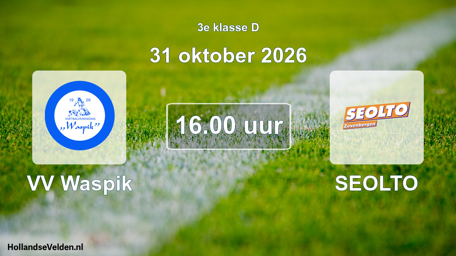 Geplande wedstrijd: VV Waspik - SEOLTO (31 oktober 2026)
