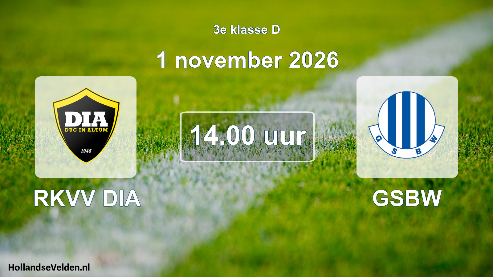 Geplande wedstrijd: RKVV DIA - GSBW (1 november 2026)