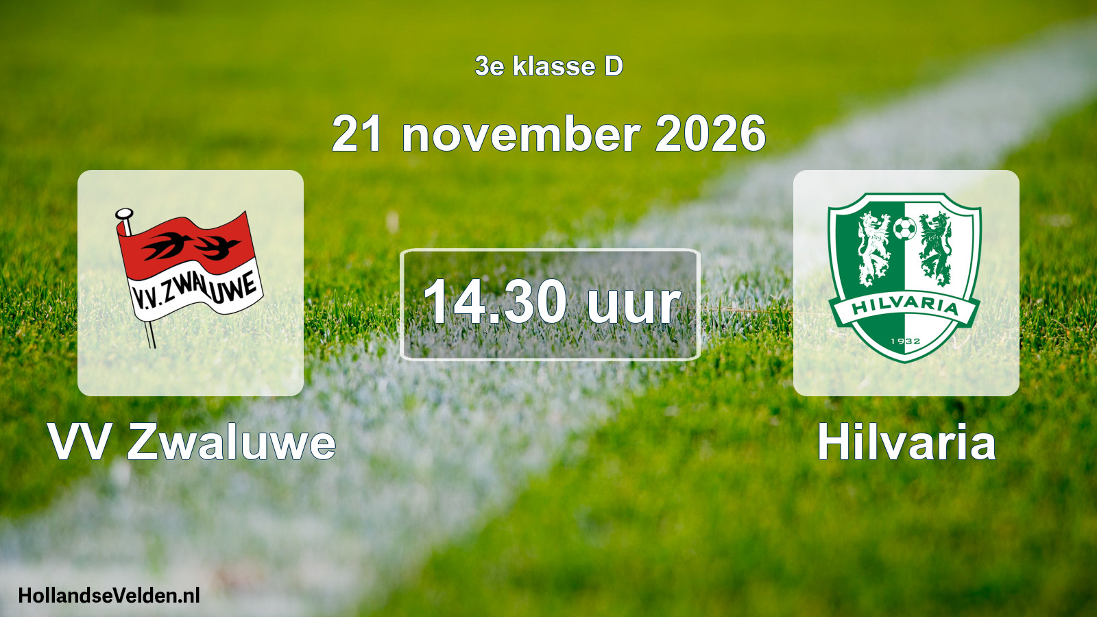 Geplande wedstrijd: VV Zwaluwe - Hilvaria (21 november 2026)