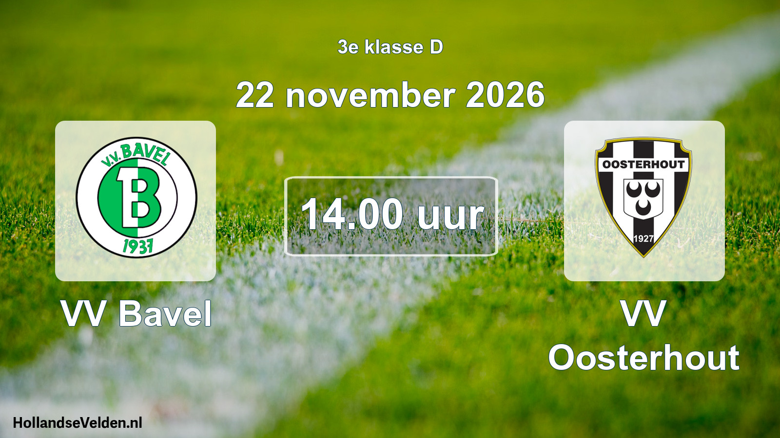 Geplande wedstrijd: VV Bavel - VV Oosterhout (22 november 2026)