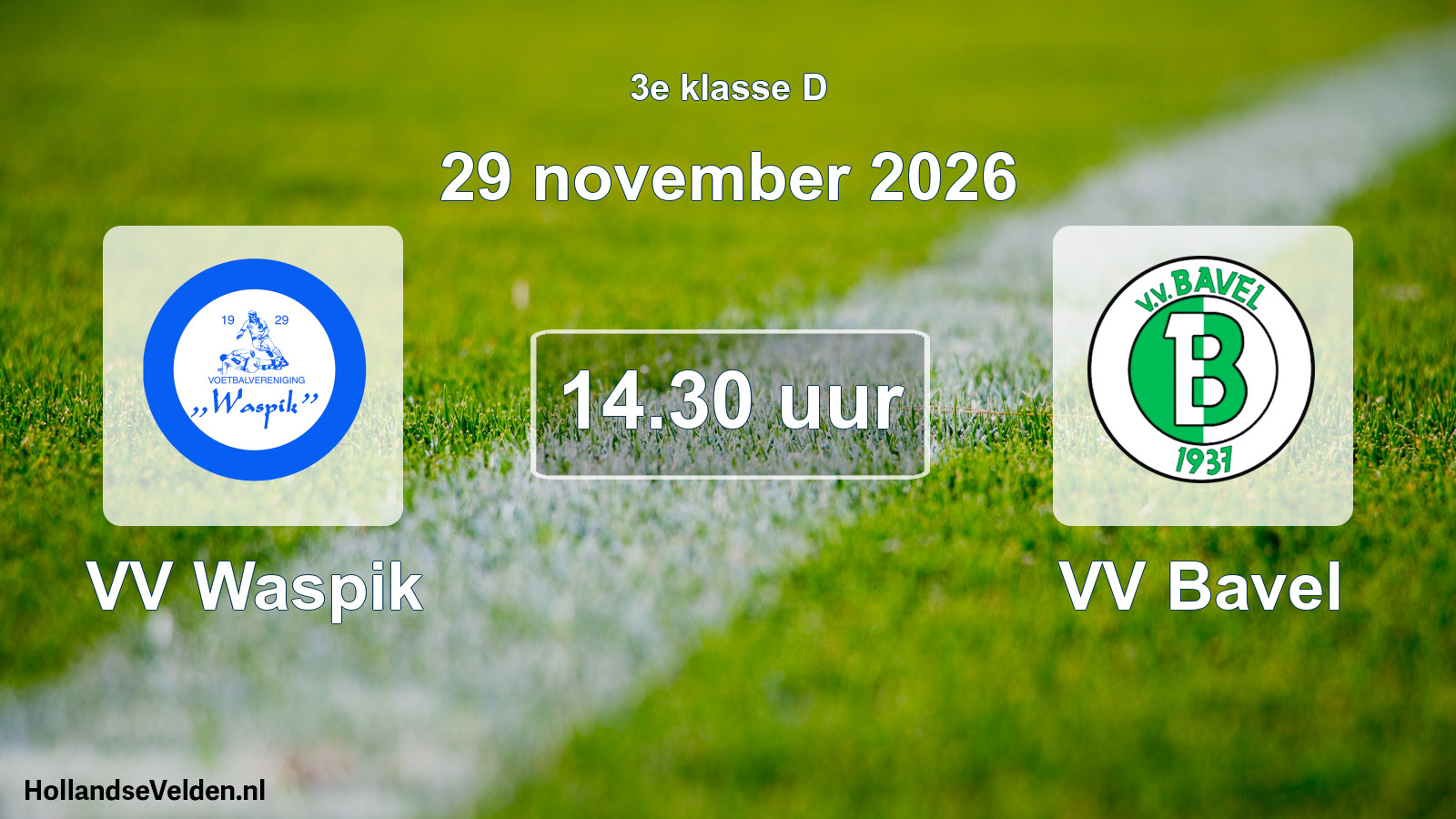 Geplande wedstrijd: VV Waspik - VV Bavel (29 november 2026)