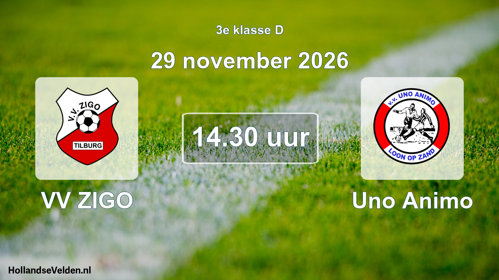 Geplande wedstrijd: VV ZIGO - Uno Animo (29 november 2026)