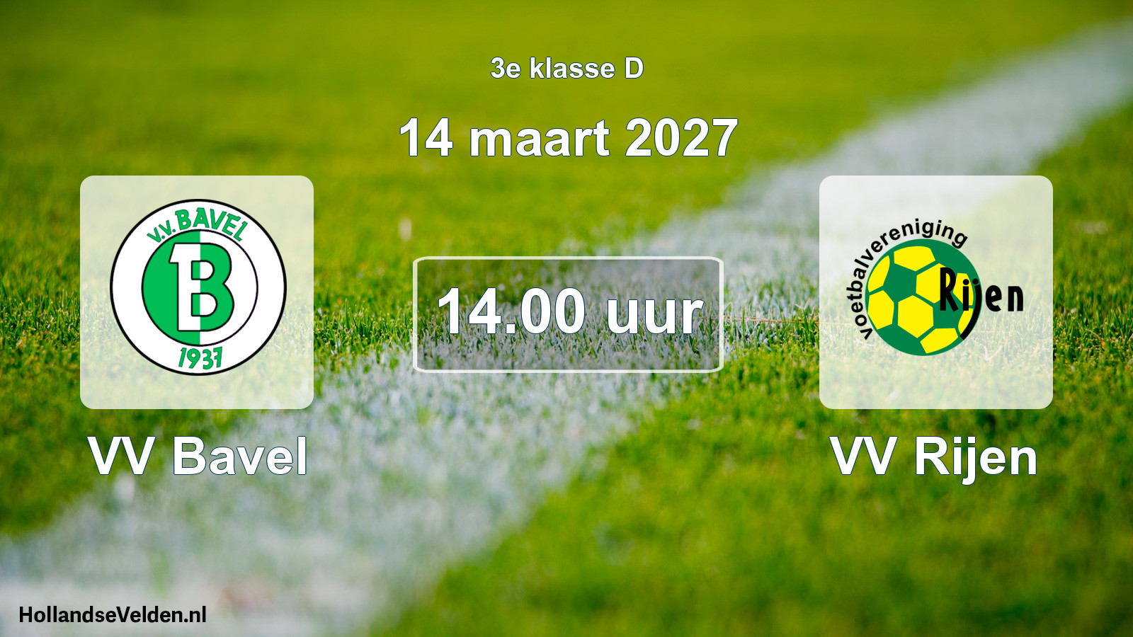 Geplande wedstrijd: VV Bavel - VV Rijen (14 maart 2027)