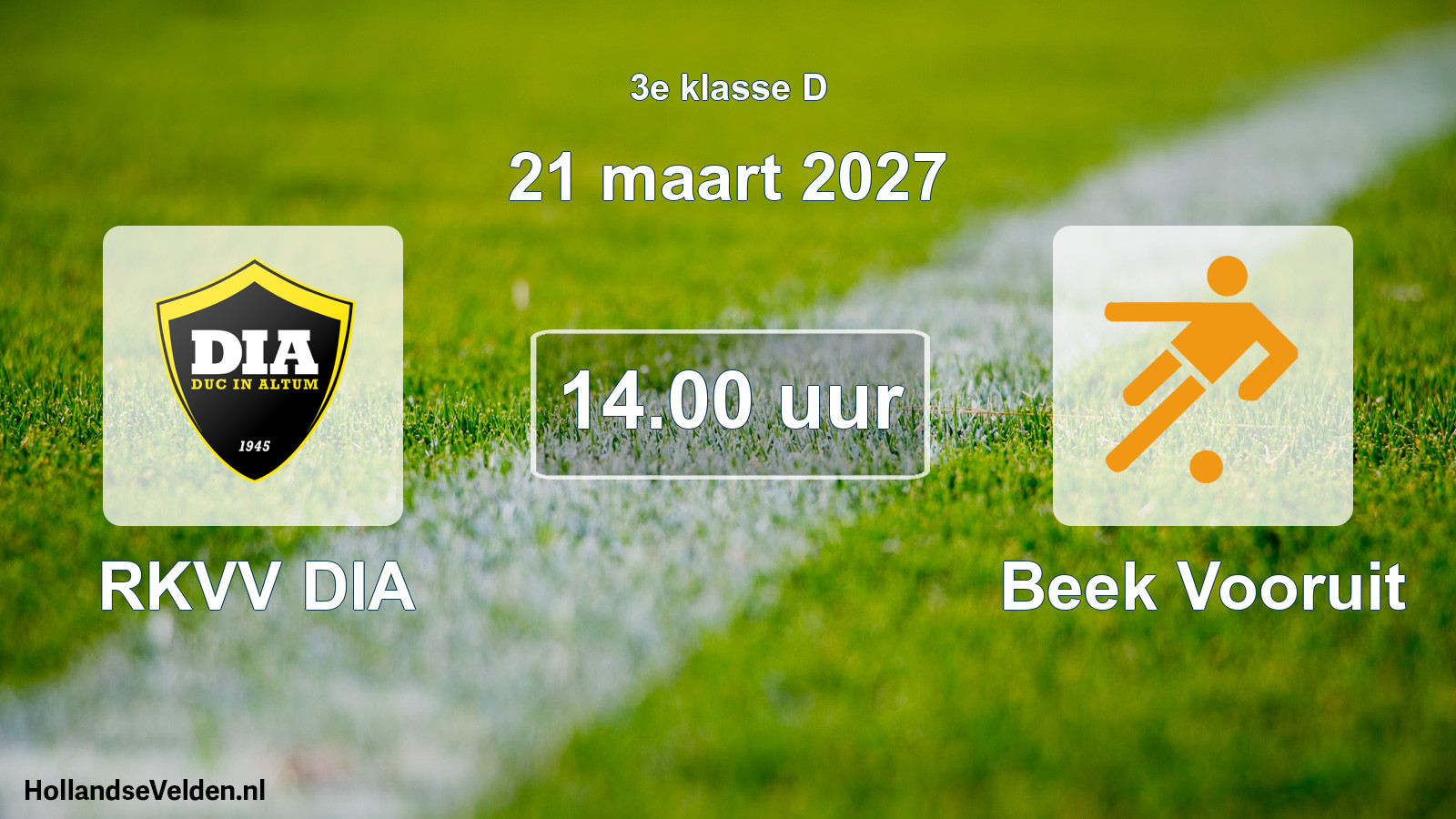 Geplande wedstrijd: RKVV DIA - Beek Vooruit (21 maart 2027)