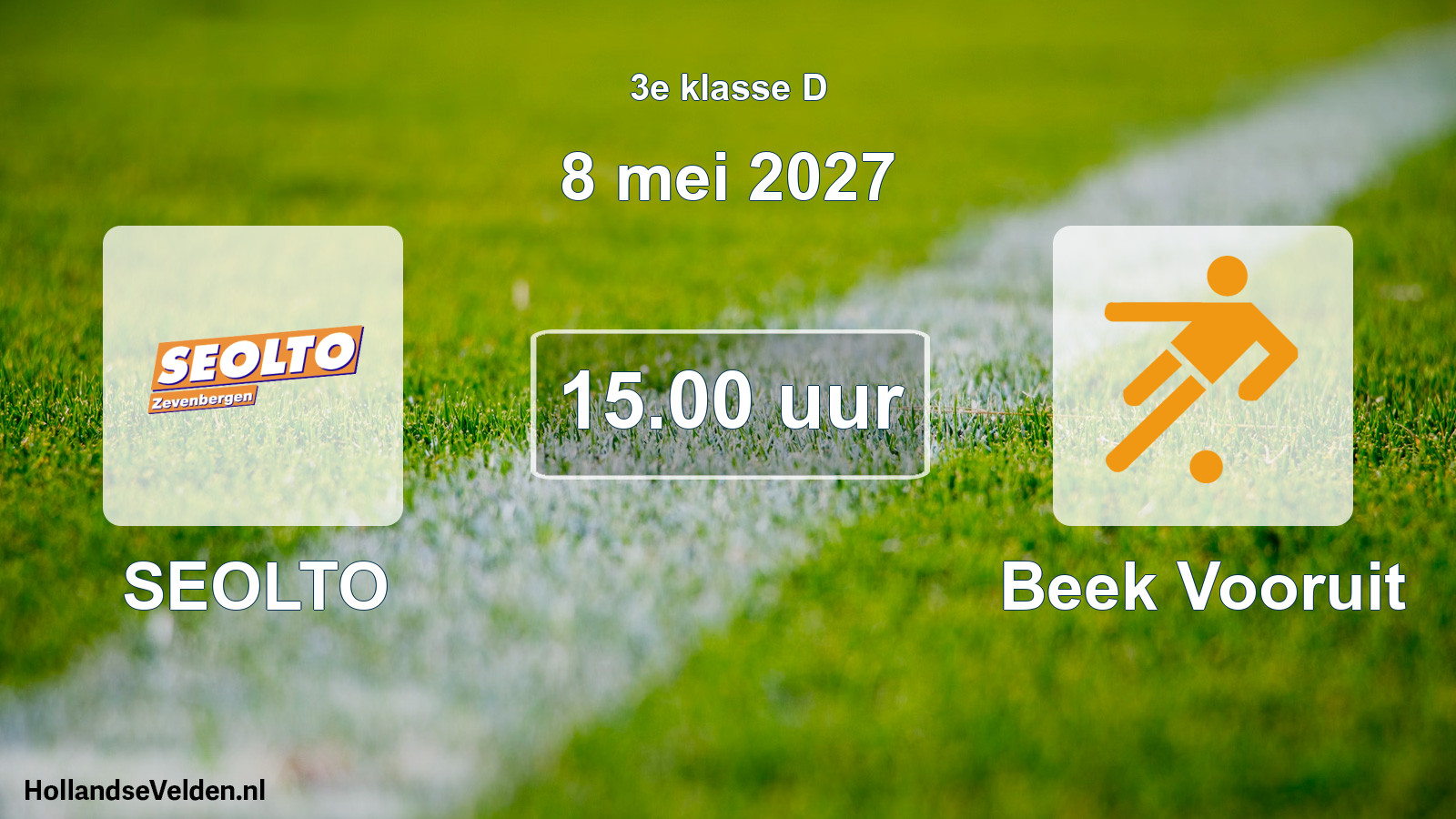 Geplande wedstrijd: SEOLTO - Beek Vooruit (8 mei 2027)