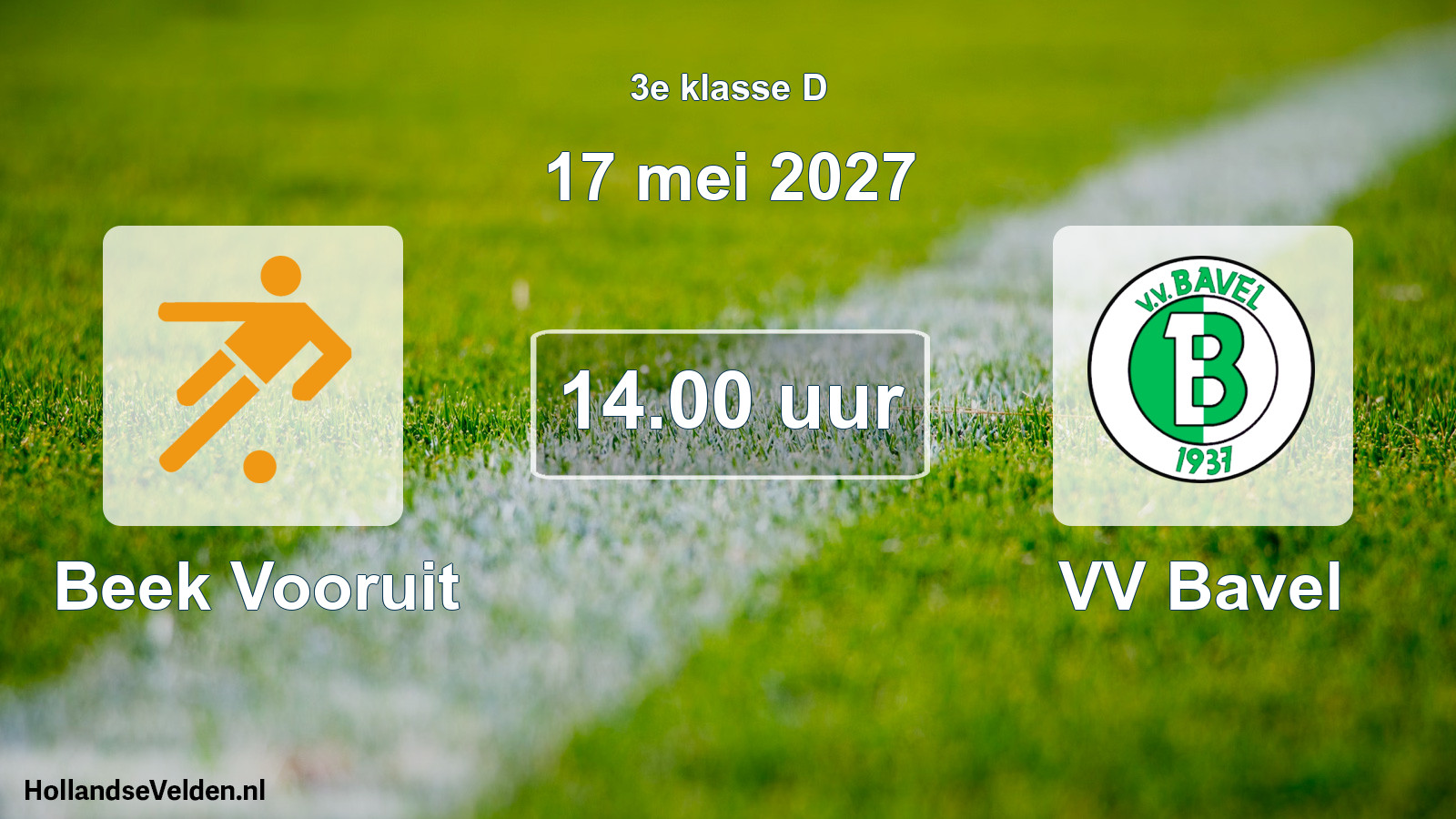 Geplande wedstrijd: Beek Vooruit - VV Bavel (17 mei 2027)