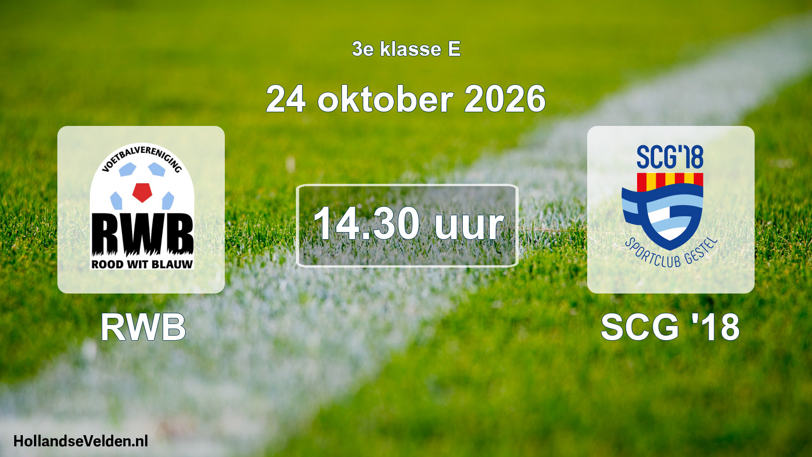 Geplande wedstrijd: RWB - SCG '18 (24 oktober 2026)