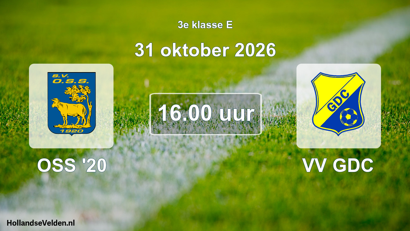 Scheduled Match: OSS '20 - VV GDC (31 October 2026)